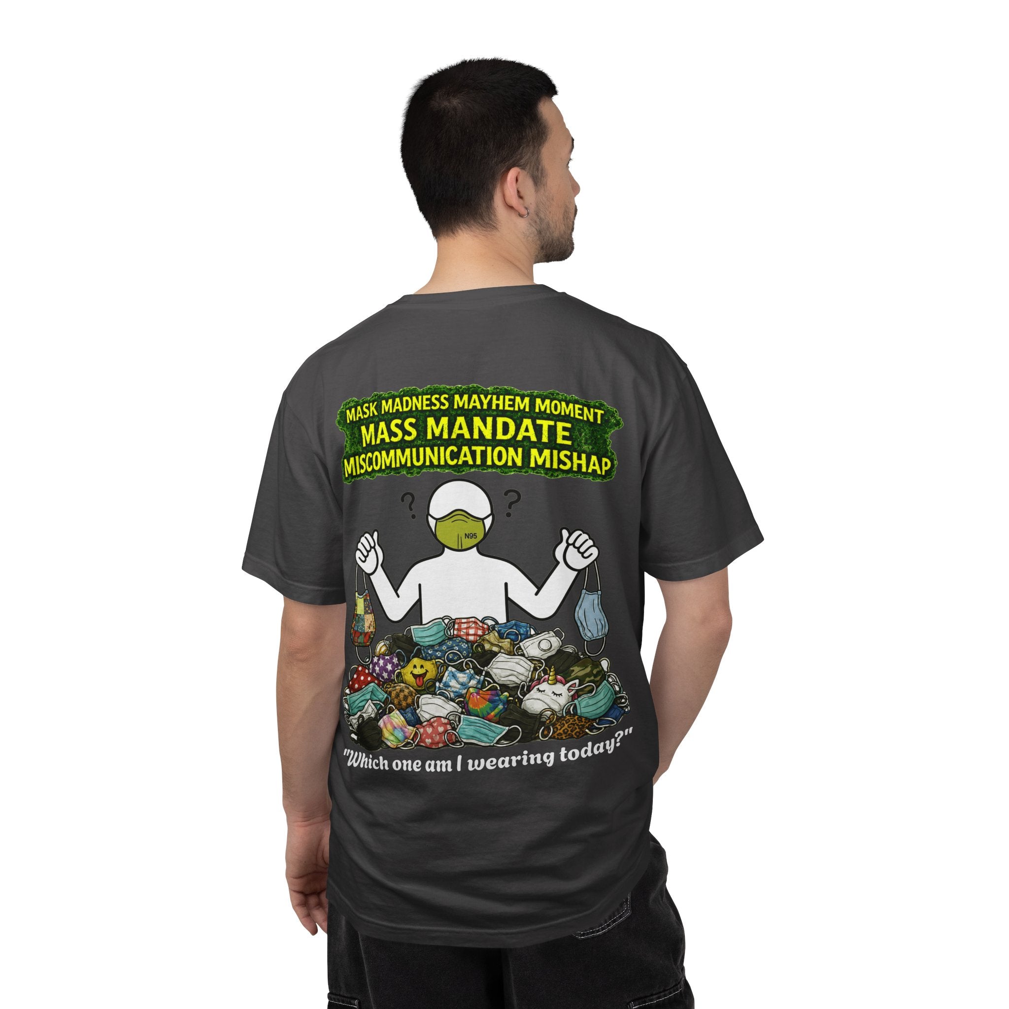 I Survived 2020 — PANDEMIC S1:E4: "Mask Madness" Unisex Garment-Dyed T-shirt