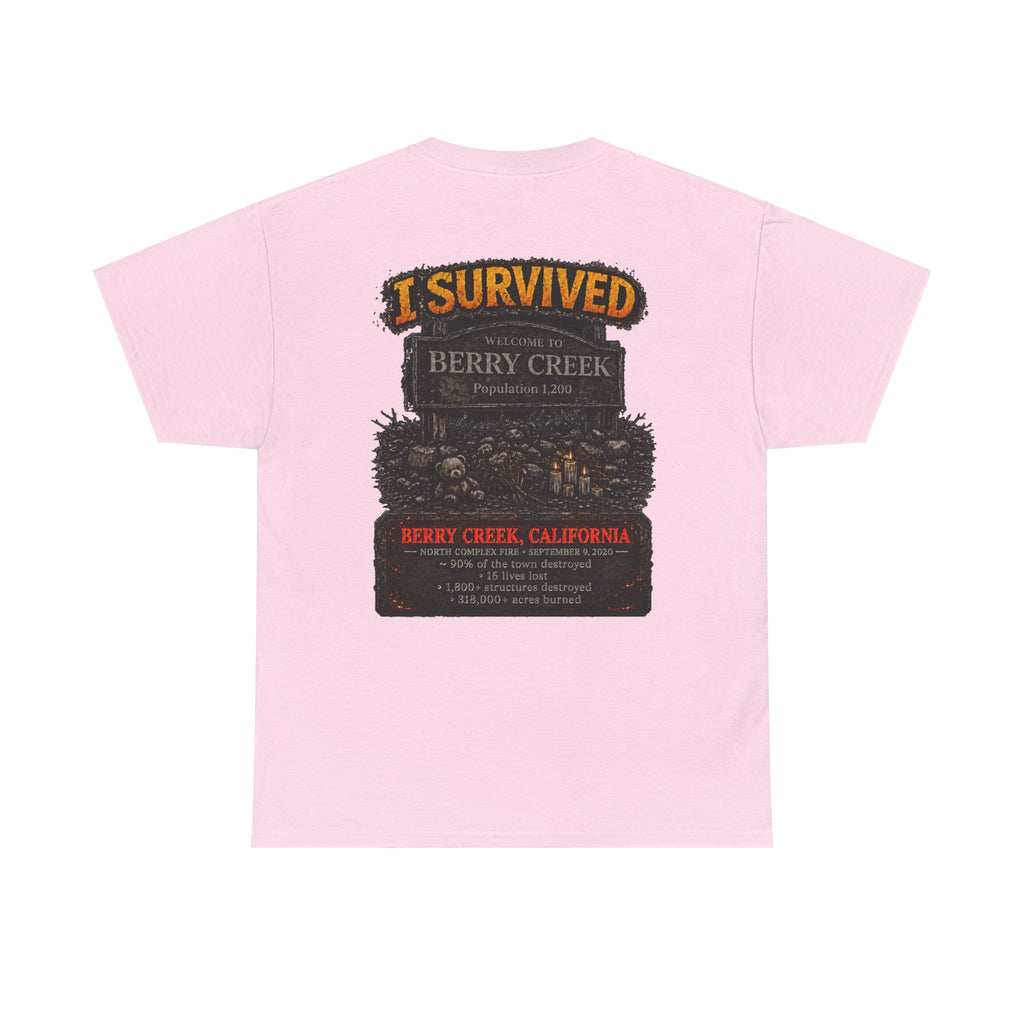 I Survived 2020 — WILDFIRES S2:E1: "Berry Creek" Memorial Unisex Heavy Cotton Tee