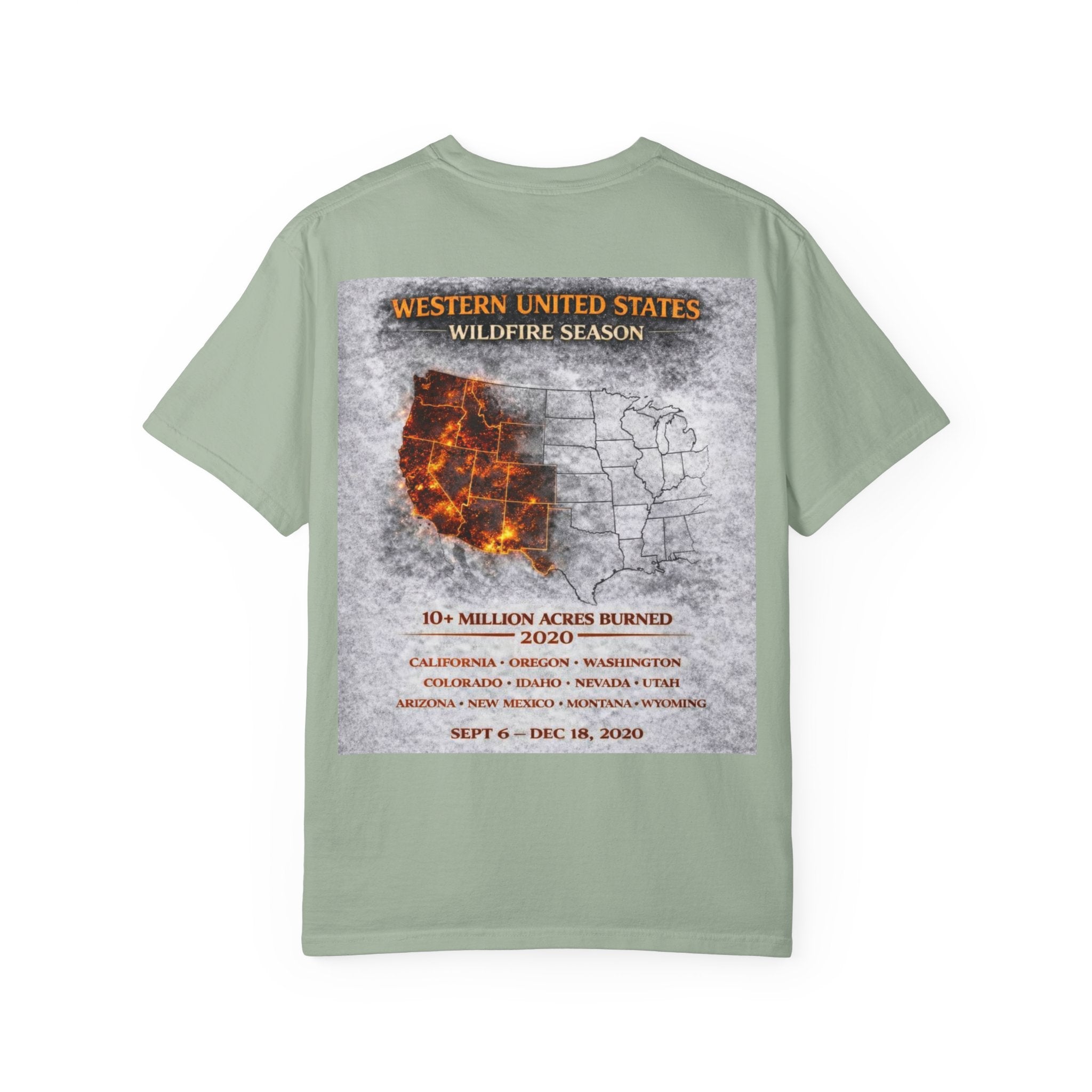 I Survived 2020 — Director's Cut S2:E4 "Western U.S. Wildfire Season" | Mid-Season Finale Pt. 1 | Wildfire Edition Memorial Unisex Garment-Dyed T-shirt