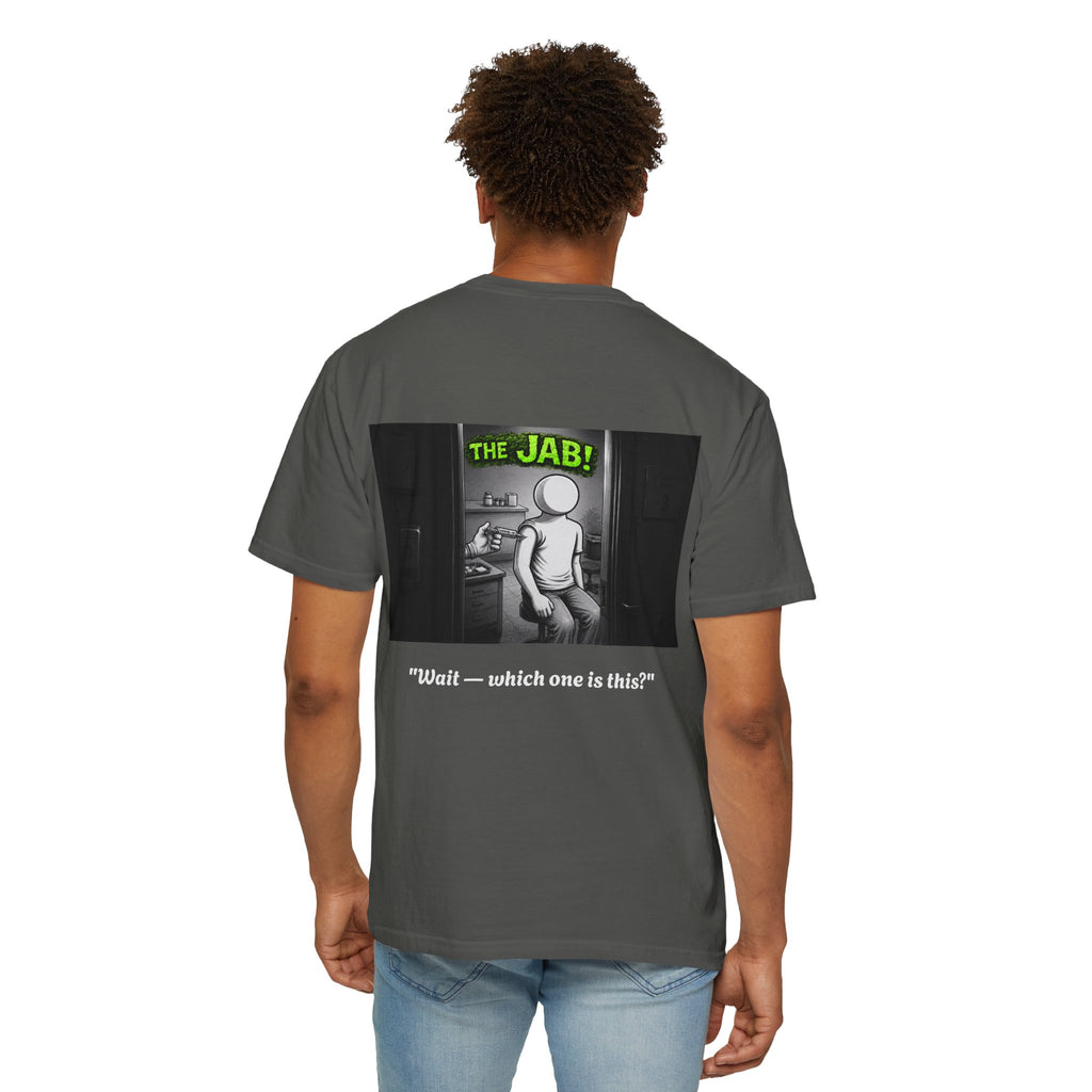 I Survived 2020 — S1:E3 "The Jab!" | Pandemic Edition Unisex Garment-Dyed T-shirt