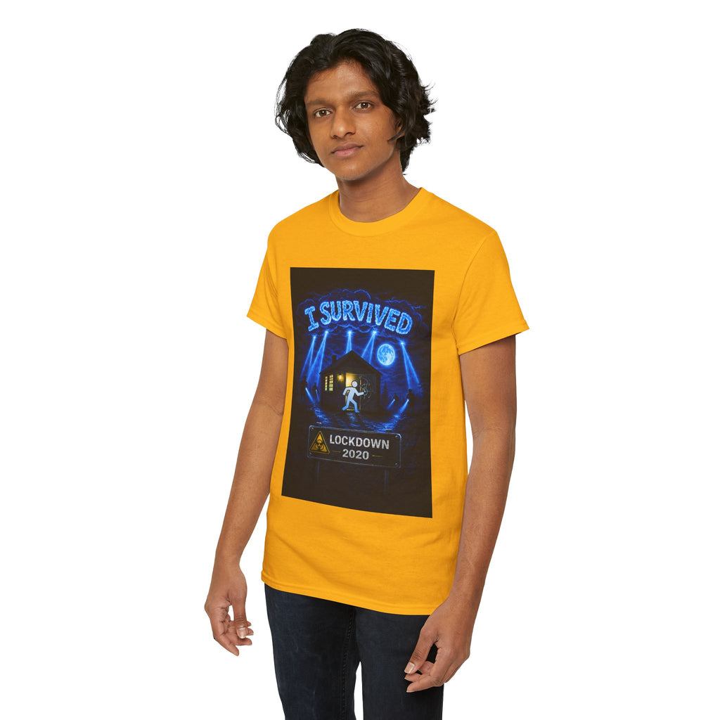I Survived 2020 — LOCKDOWN S3:E1: "Quarantine" Unisex Heavy Cotton Tee