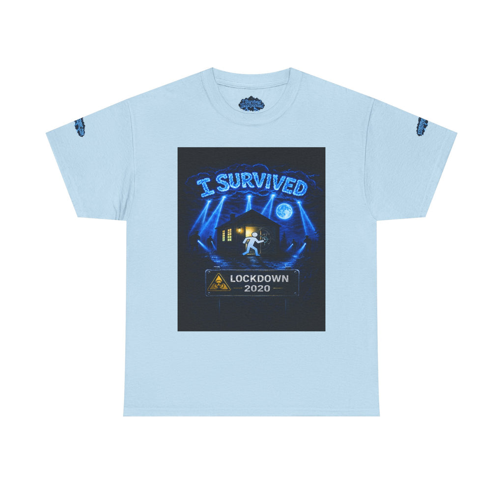 I Survived 2020 — LOCKDOWN S3:E2: Special Edition "Dating Under Lockdown" Unisex Heavy Cotton Tee