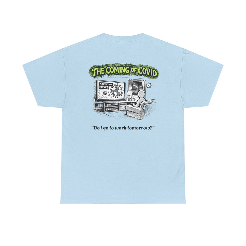 I Survived 2020 — Director's Cut S1:E2 "The Coming of COVID" | Pandemic Edition Unisex Heavy Cotton Tee