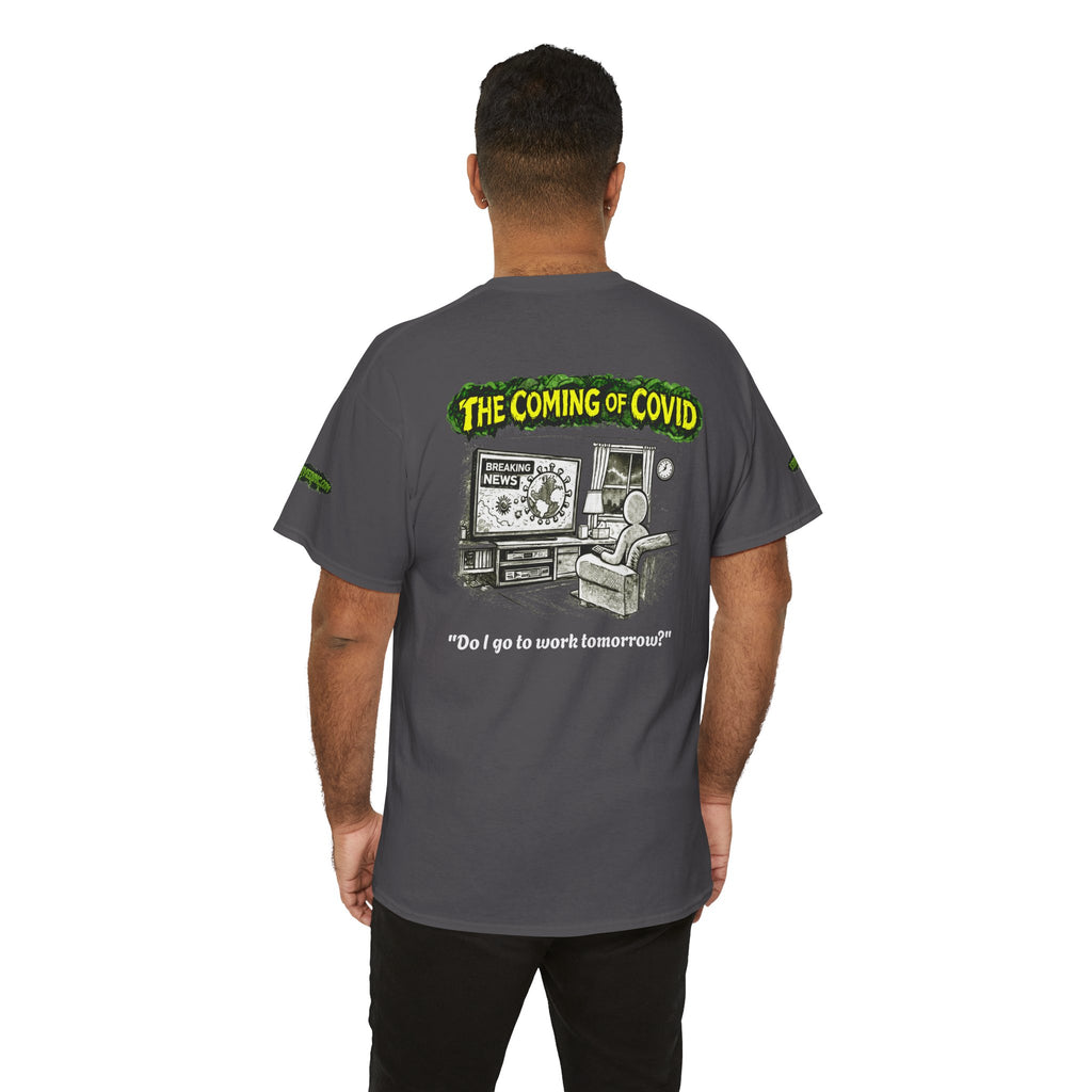 I Survived 2020 — PANDEMIC S1:E2: Special Edition "The Coming of COVID" Unisex Heavy Cotton Tee