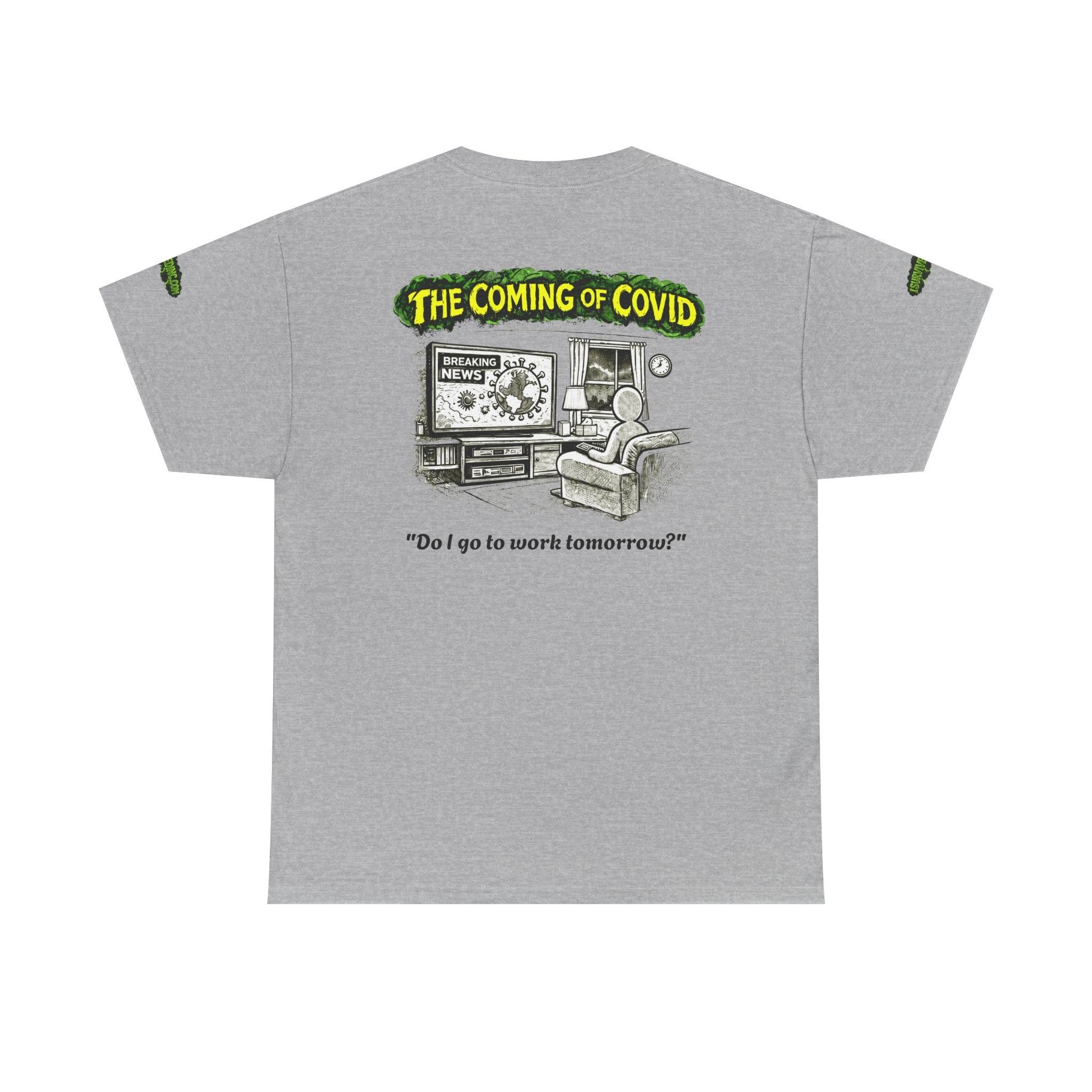 I Survived 2020 — PANDEMIC S1:E2: Special Edition "The Coming of COVID" Unisex Heavy Cotton Tee
