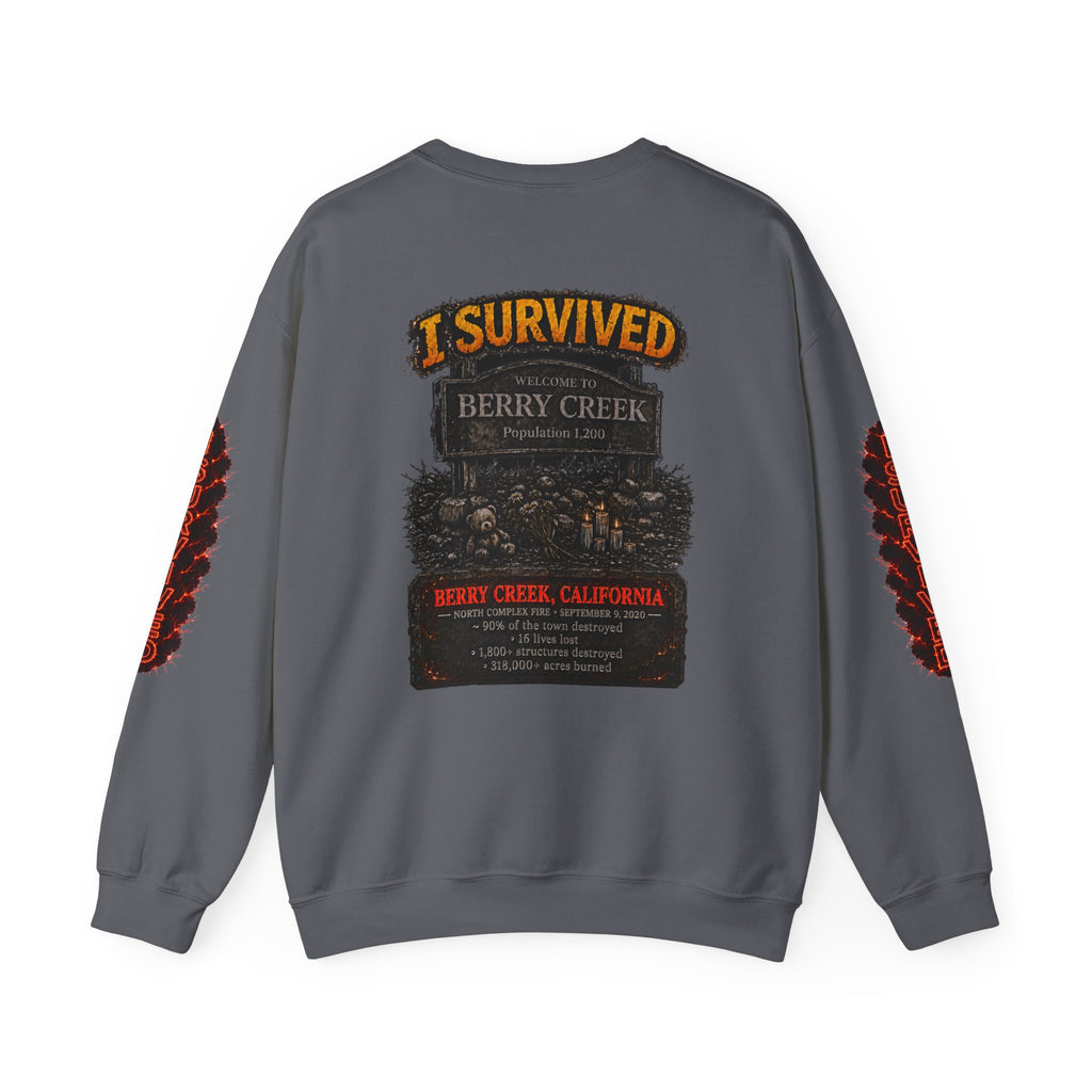 I Survived 2020 — WILDFIRES S2:E1: Director's Cut "Berry Creek" Memorial Unisex Heavy Blend™ Crewneck Sweatshirt