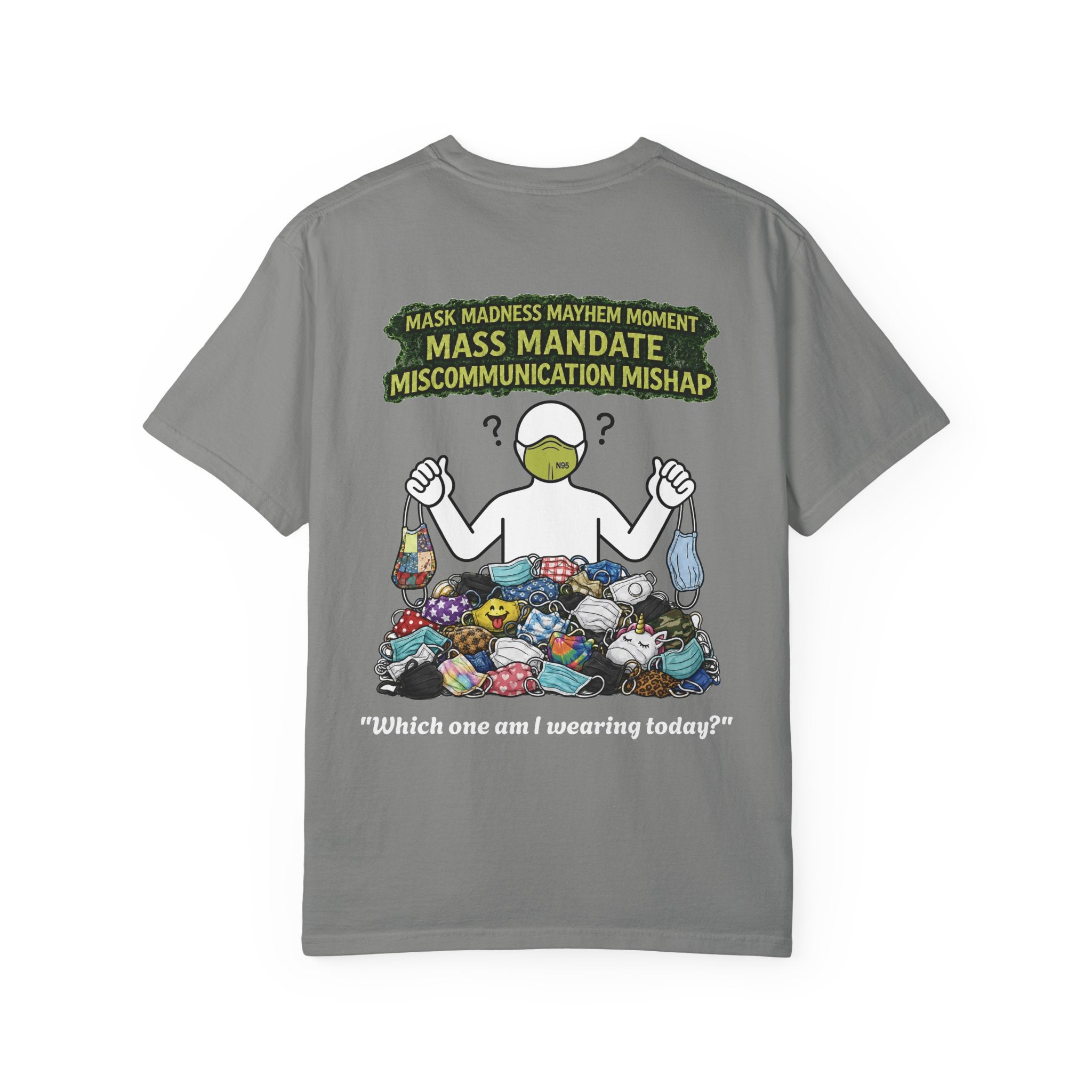 I Survived 2020 — Director's Cut S1:E4 "Mask Madness Mayhem Moment" | Pandemic Edition Unisex Garment-Dyed T-shirt