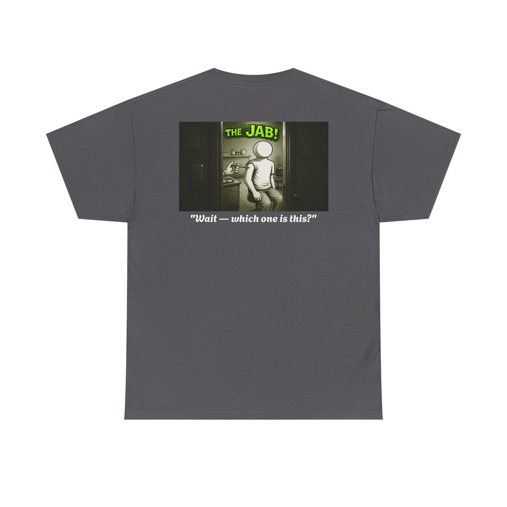 I Survived 2020 — PANDEMIC S1:E3: Director's Cut "The Jab!" Unisex Heavy Cotton Tee