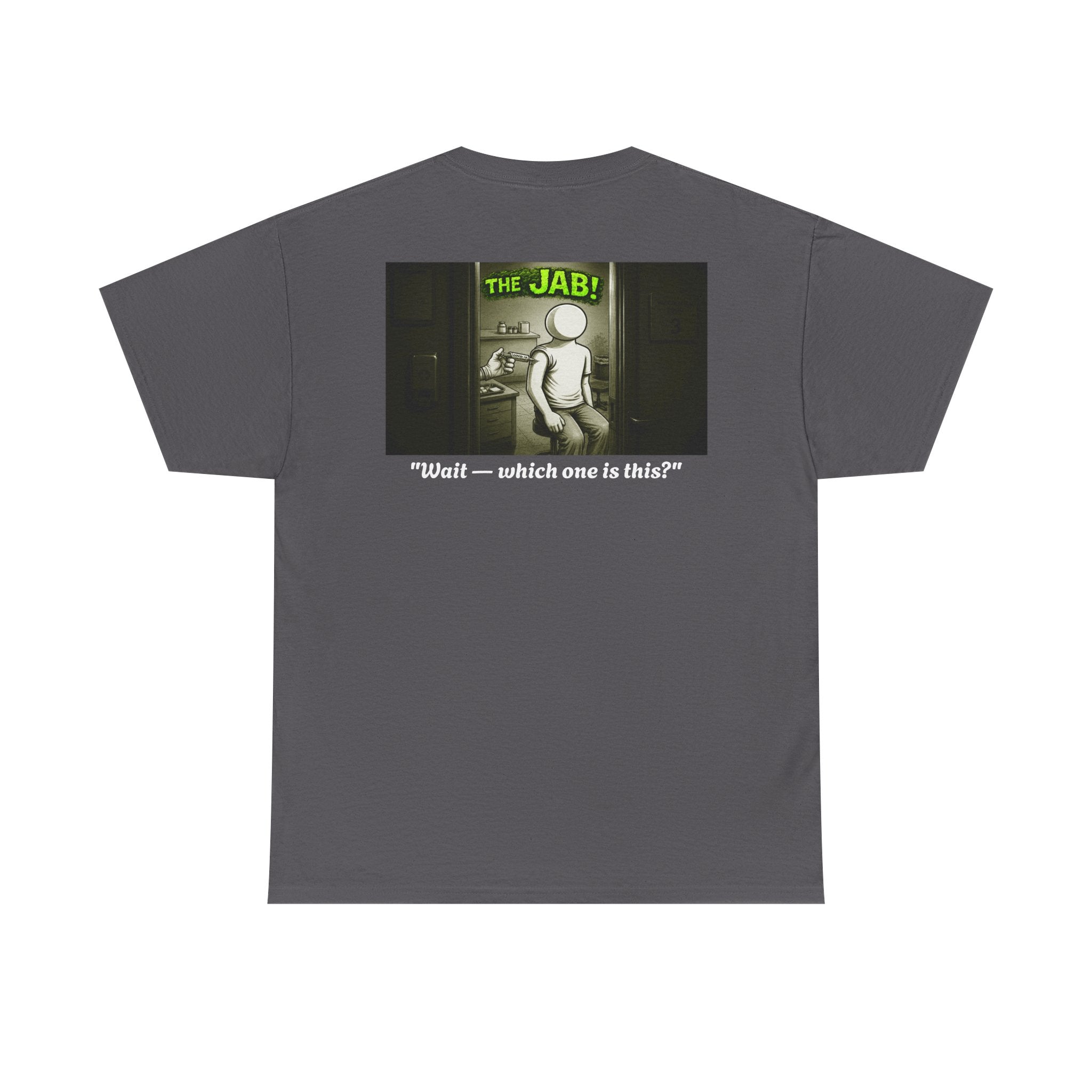 I Survived 2020 — PANDEMIC S1:E3: Director's Cut "The Jab!" Unisex Heavy Cotton Tee
