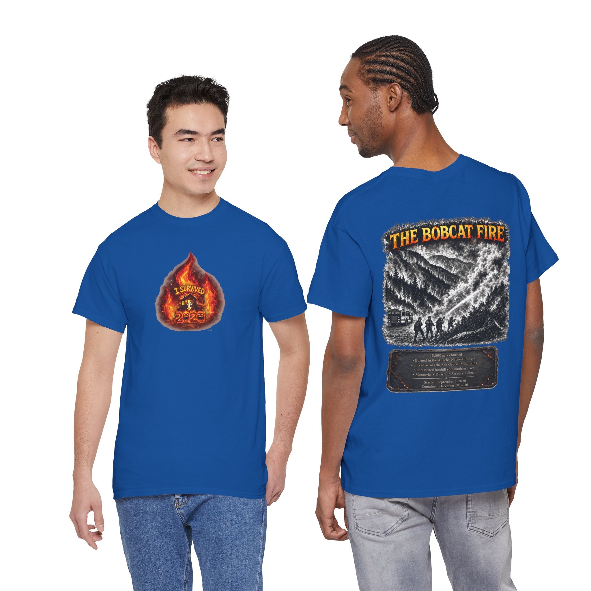 I Survived 2020 — WILDFIRES S2:E2: Director's Cut "The Bobcat Fire" Memorial Unisex Heavy Cotton Tee