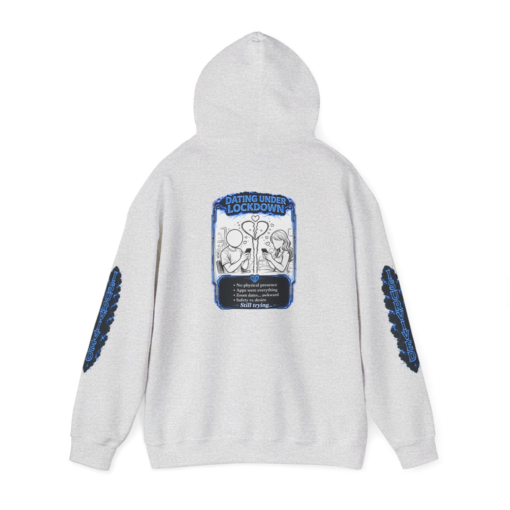I Survived 2020 — LOCKDOWN S3:E2: Director's Cut "Dating Under Lockdown" Hoodie