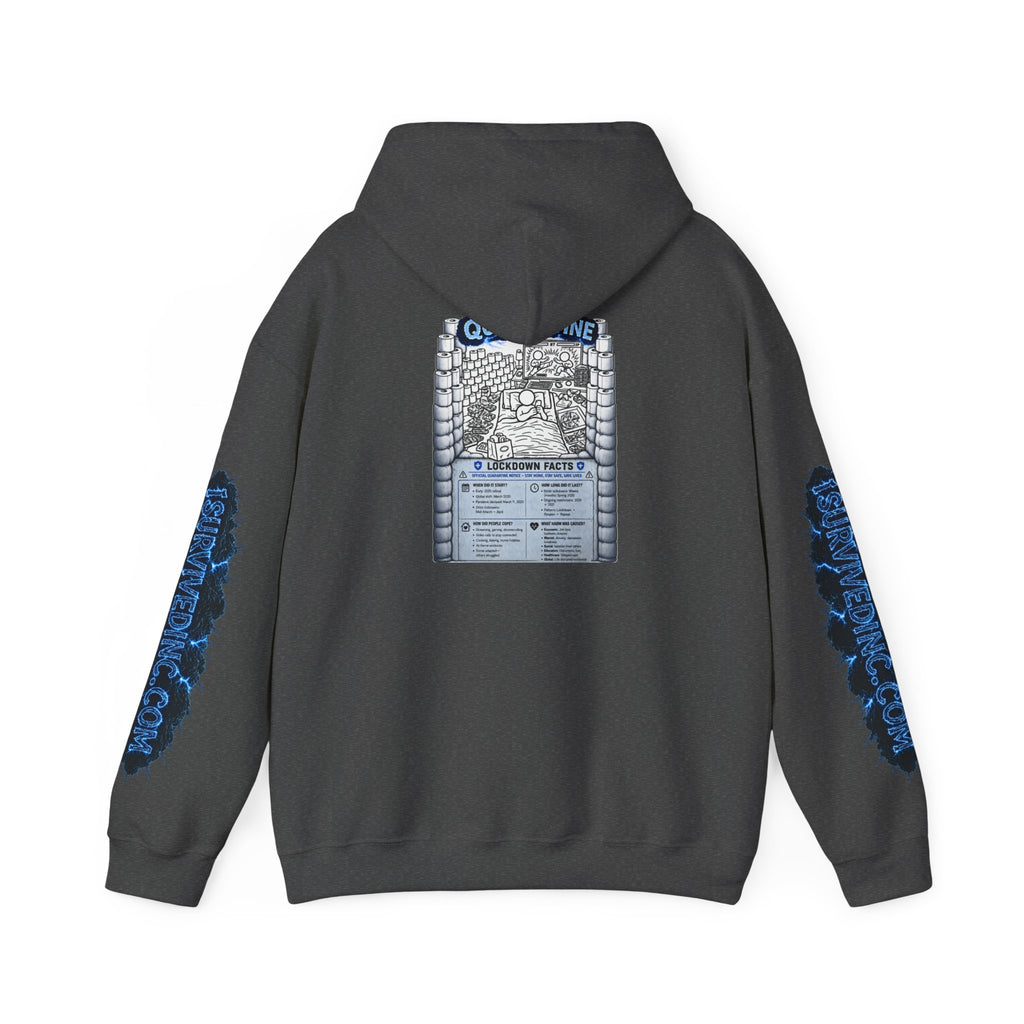 I Survived 2020 — LOCKDOWN S3:E1: "Quarantine" Hoodie