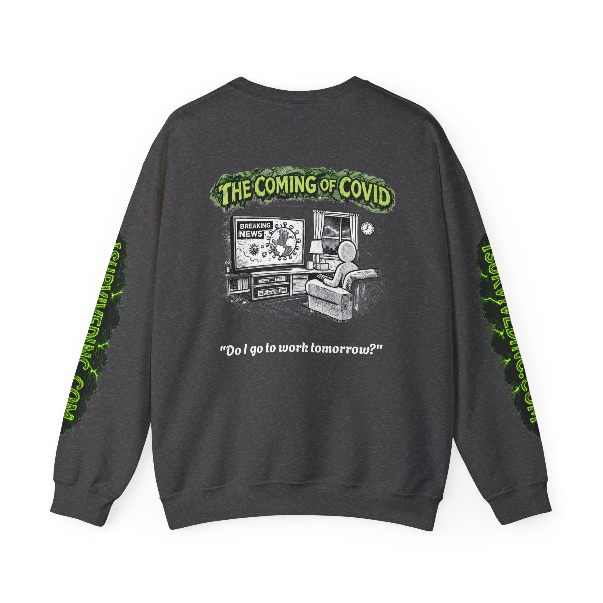 I Survived 2020 — S1:E2 "The Coming of COVID" | Pandemic Edition Unisex Heavy Blend™ Crewneck Sweatshirt