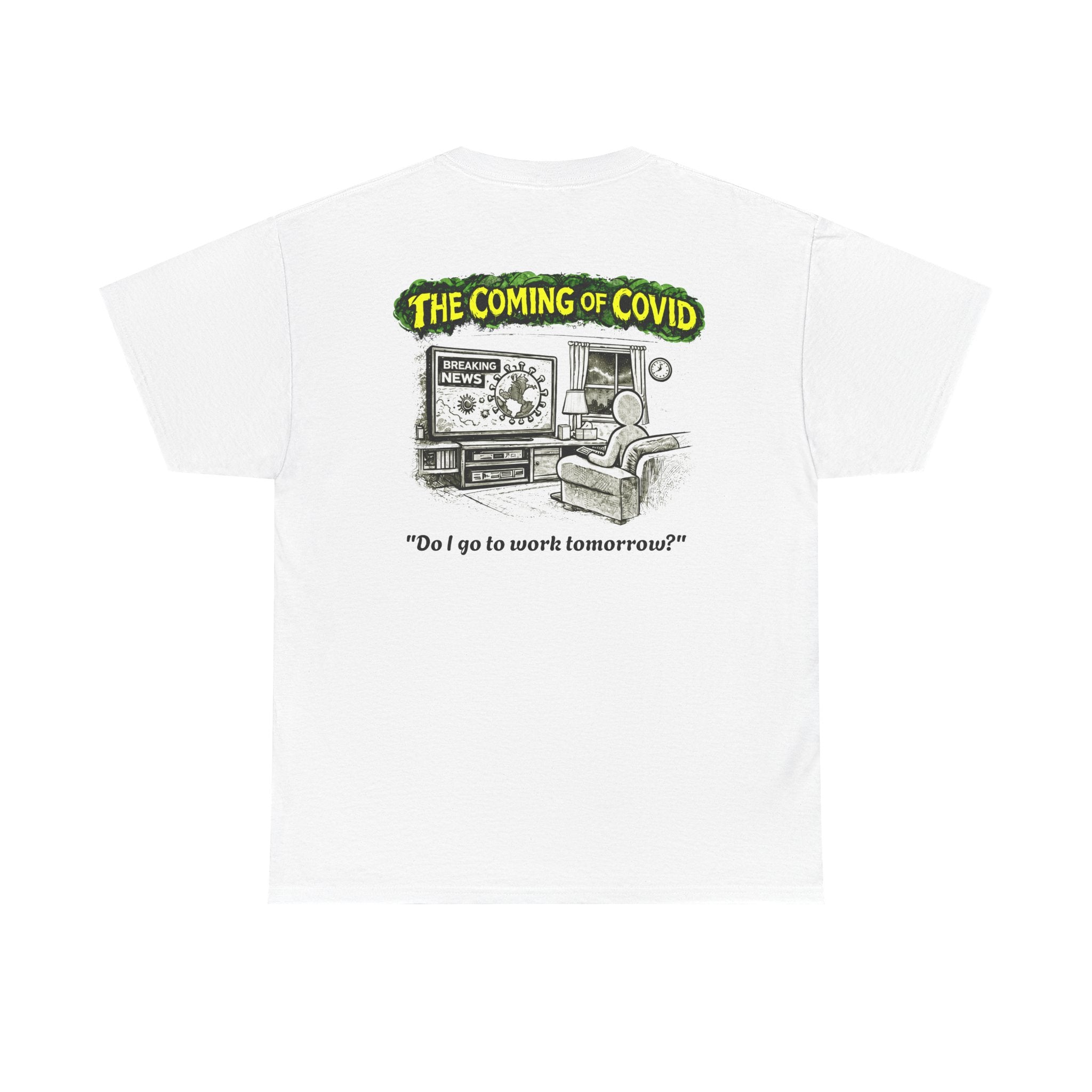 I Survived 2020 — PANDEMIC S1:E2: Director's Cut "The Coming of COVID" Unisex Heavy Cotton Tee