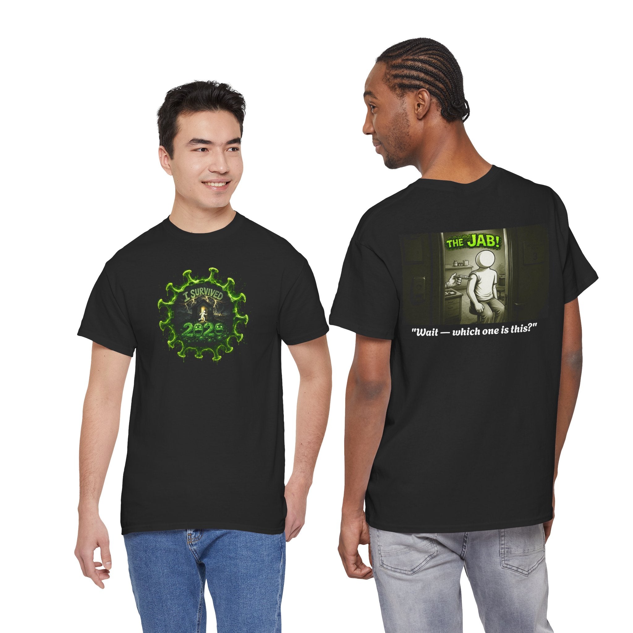 I Survived 2020 — PANDEMIC S1:E3: Director's Cut "The Jab!" Unisex Heavy Cotton Tee