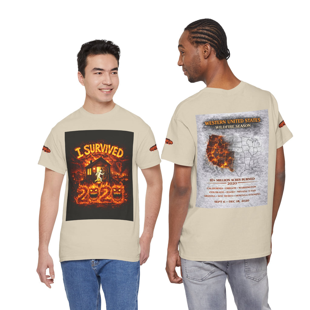 I Survived 2020 — WILDFIRES S2:E4: Special Edition "Western U.S." Memorial Unisex Heavy Cotton Tee