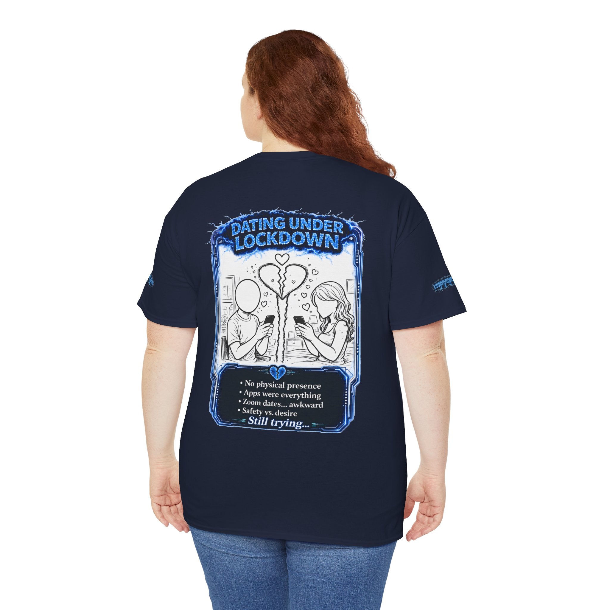 I Survived 2020 — LOCKDOWN S3:E2: Director's Cut Special Edition "Dating Under Lockdown" Unisex Heavy Cotton Tee