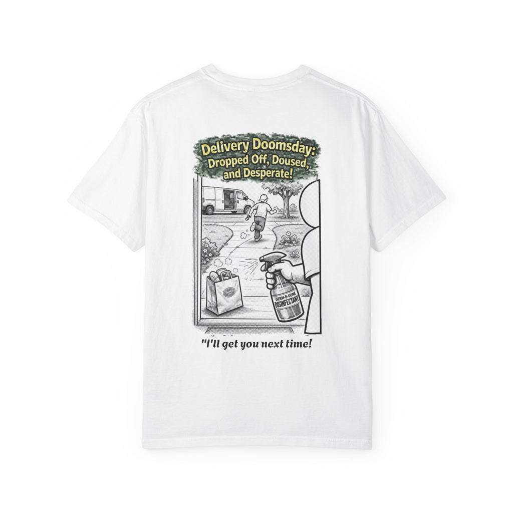 I Survived 2020 — Director's Cut S1:E5 "Delivery Doomsday" | Pandemic Edition Unisex Garment-Dyed T-shirt