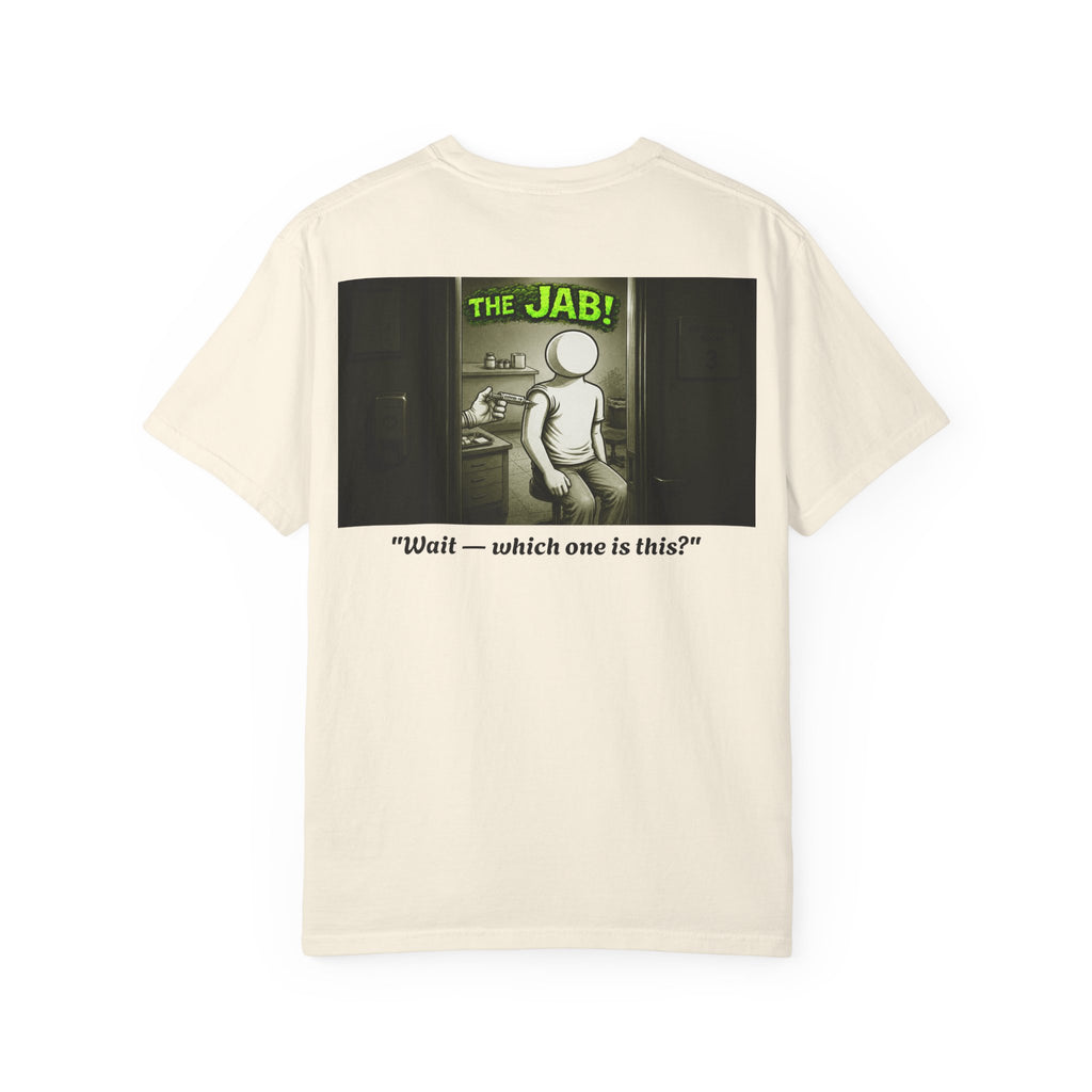 I Survived 2020 — PANDEMIC S1:E3: "The Jab!" Unisex Garment-Dyed T-shirt