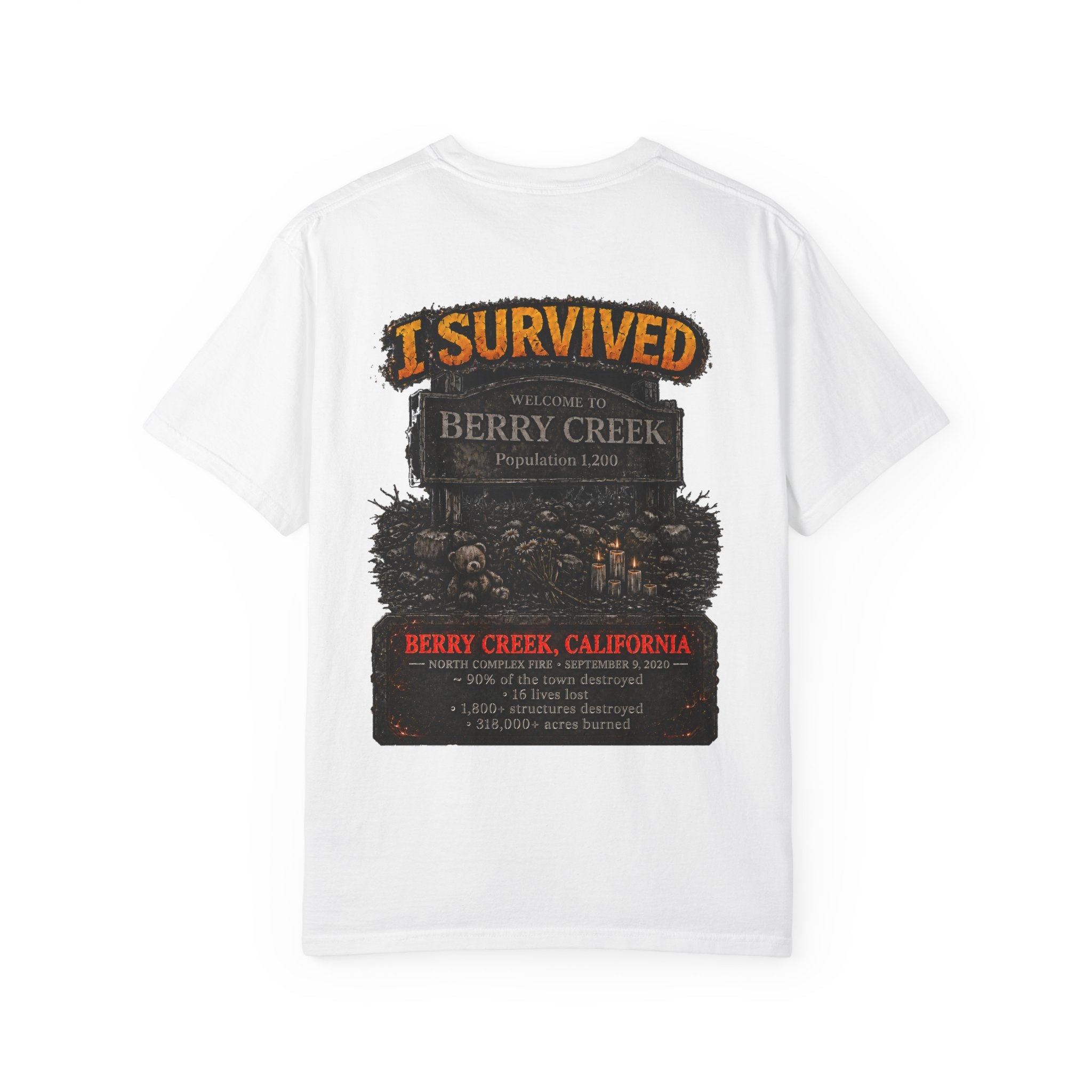 I Survived 2020 — WILDFIRES S2:E1: "Berry Creek" Memorial Unisex Garment-Dyed T-shirt