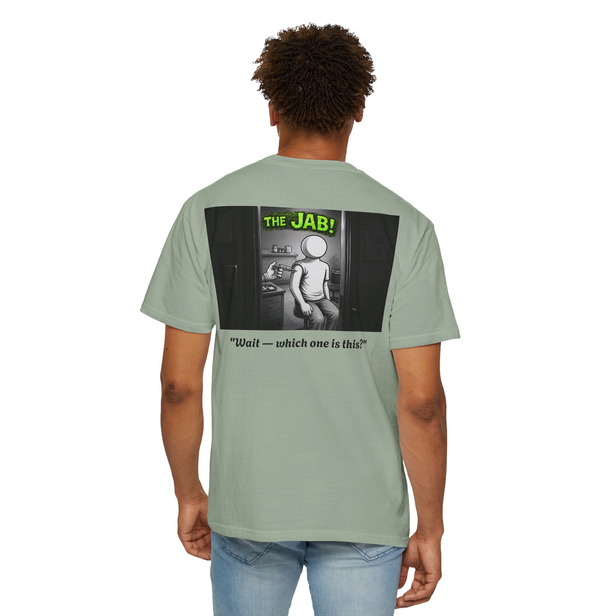 I Survived 2020 — Director's Cut S1:E3 "The Jab!" | Pandemic Edition Unisex Garment-Dyed T-shirt