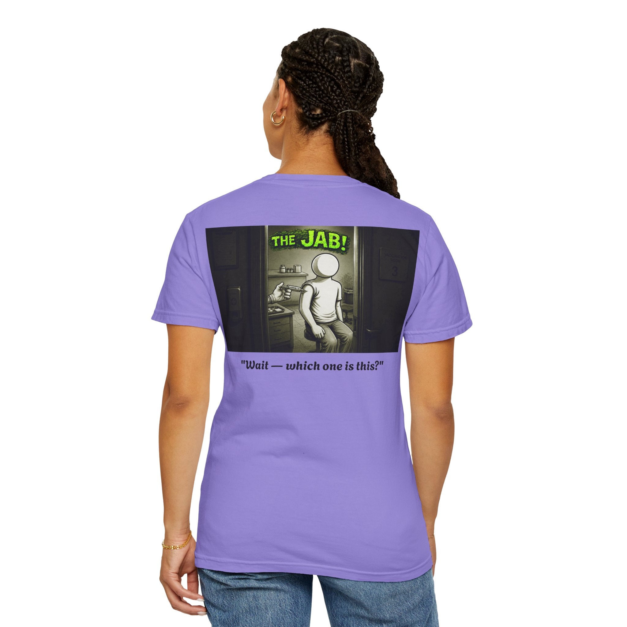I Survived 2020 — PANDEMIC S1:E3: Director's Cut "The Jab!" Unisex Garment-Dyed T-shirt
