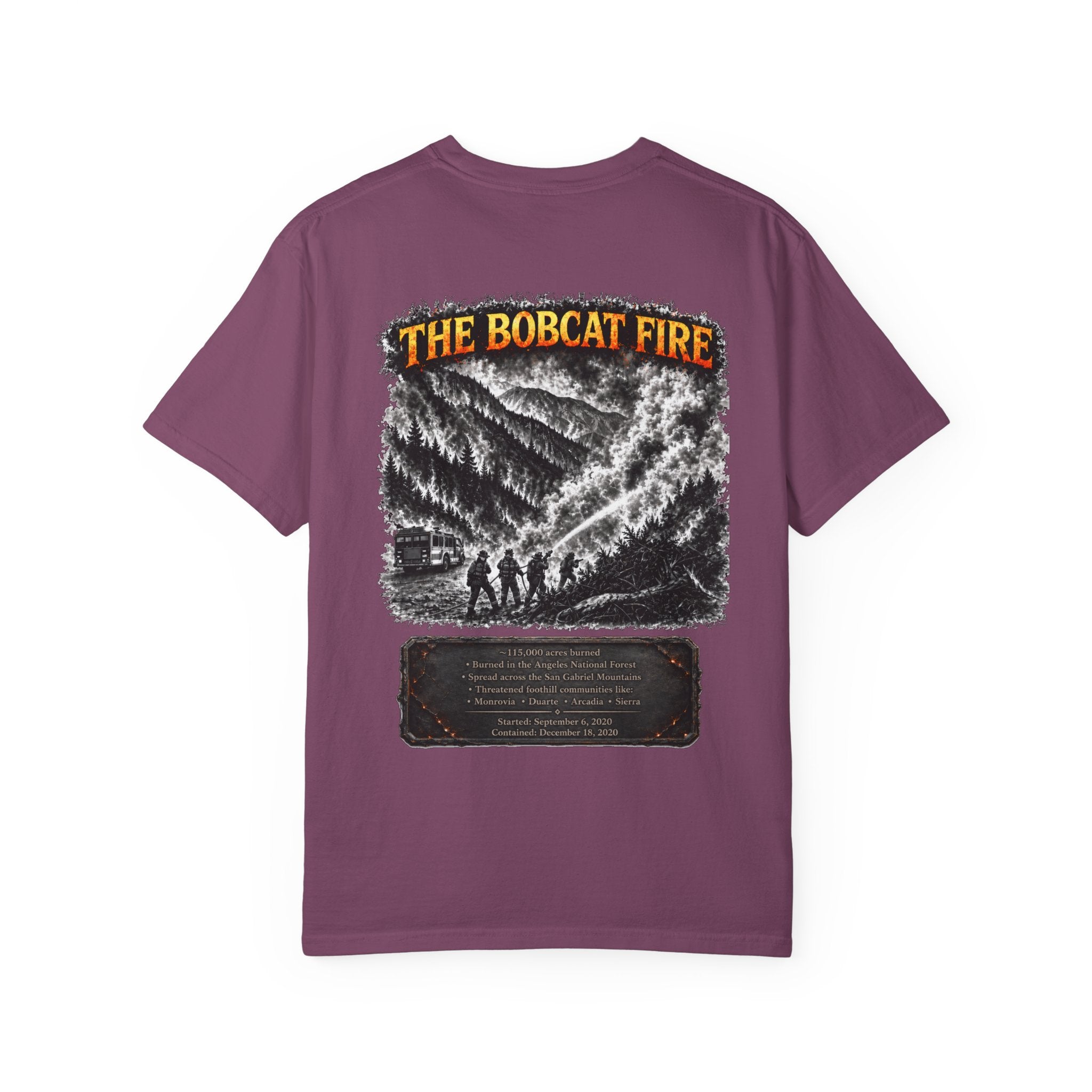 I Survived 2020 — WILDFIRES S2:E2: "The Bobcat Fire" Memorial Unisex Garment-Dyed T-shirt