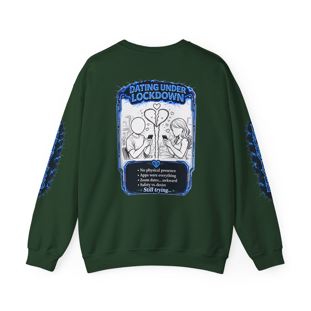 I Survived 2020 — LOCKDOWN S3:E2: Director's Cut Special Edition "Dating Under Lockdown" Unisex Heavy Blend™ Crewneck Sweatshirt
