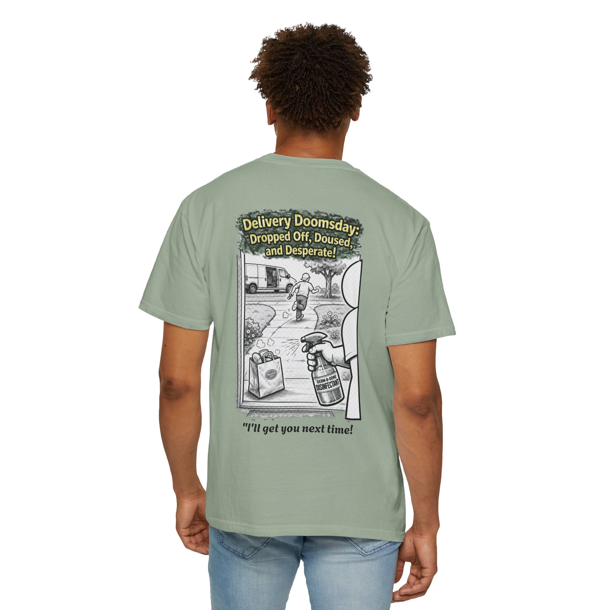 I Survived 2020 — Director's Cut S1:E5 "Delivery Doomsday" | Pandemic Edition Unisex Garment-Dyed T-shirt