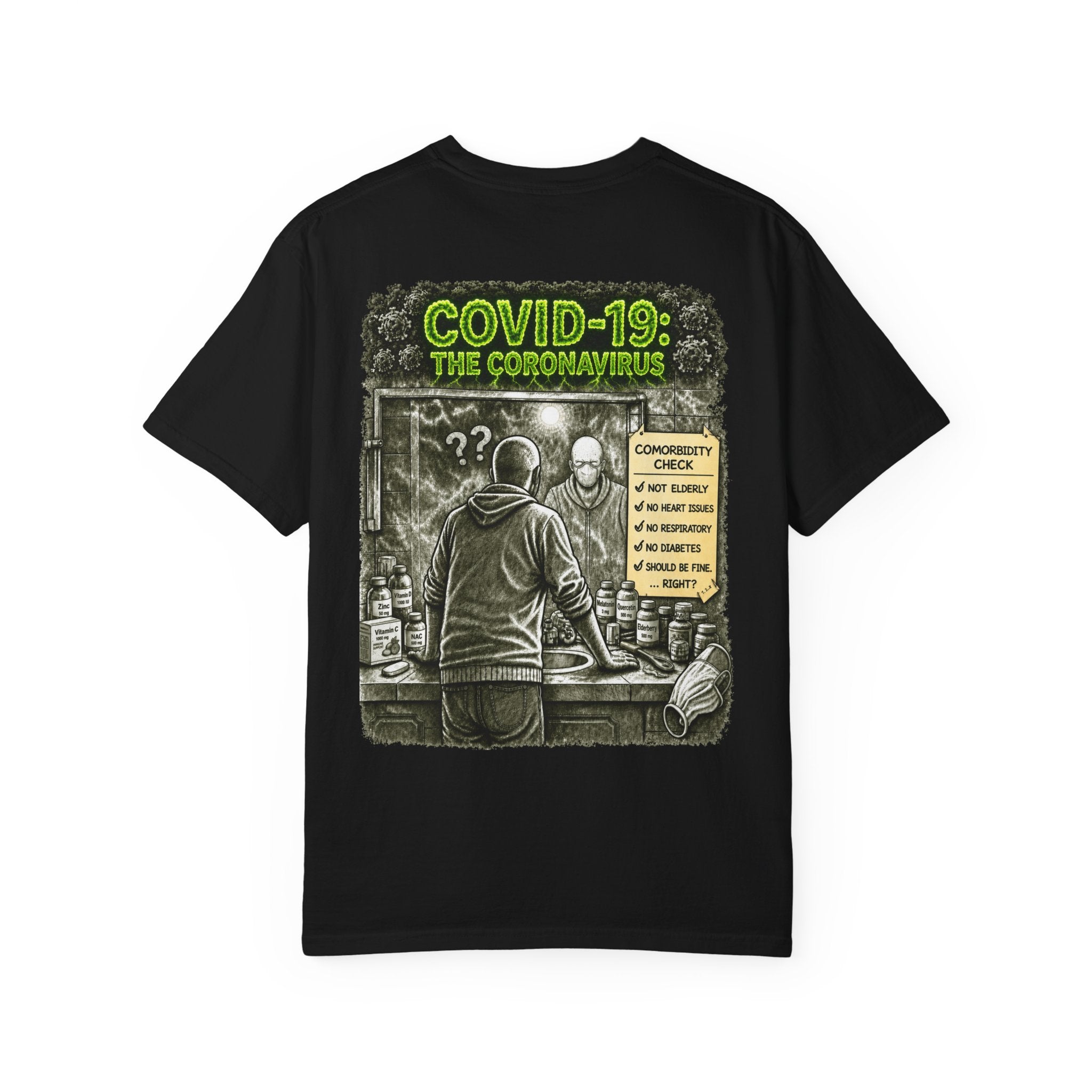 I Survived 2020 —  PANDEMIC S1:E1: Director's Cut "COVID-19: The Coronavirus" Unisex Garment-Dyed T-shirt