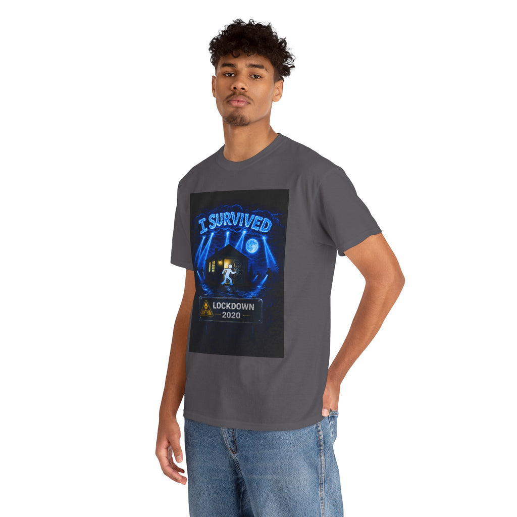 Copy of  I Survived 2020 — S3:E1 "Quarantine" | Lockdown Edition Documentary Unisex Heavy Cotton Tee