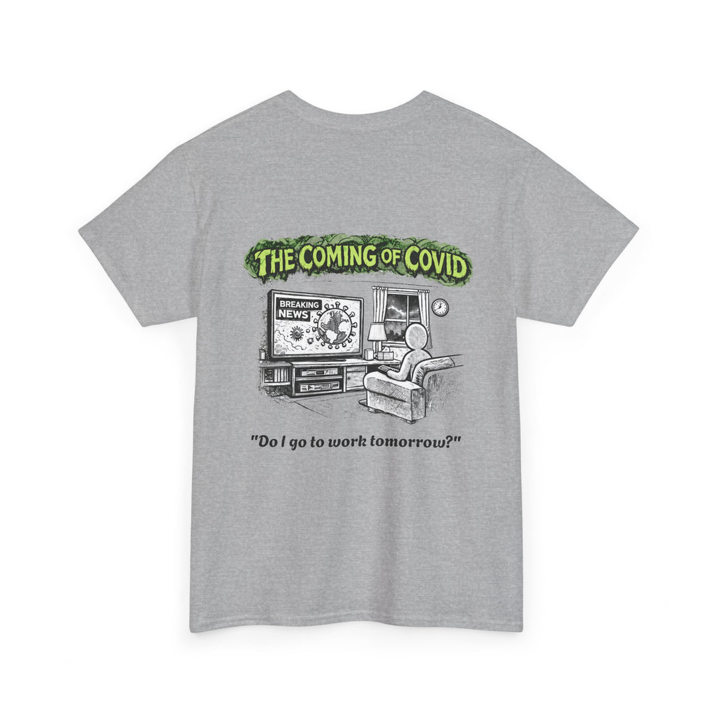 I Survived 2020 — S1:E2 "The Coming of COVID" | Pandemic Edition Unisex Heavy Cotton Tee