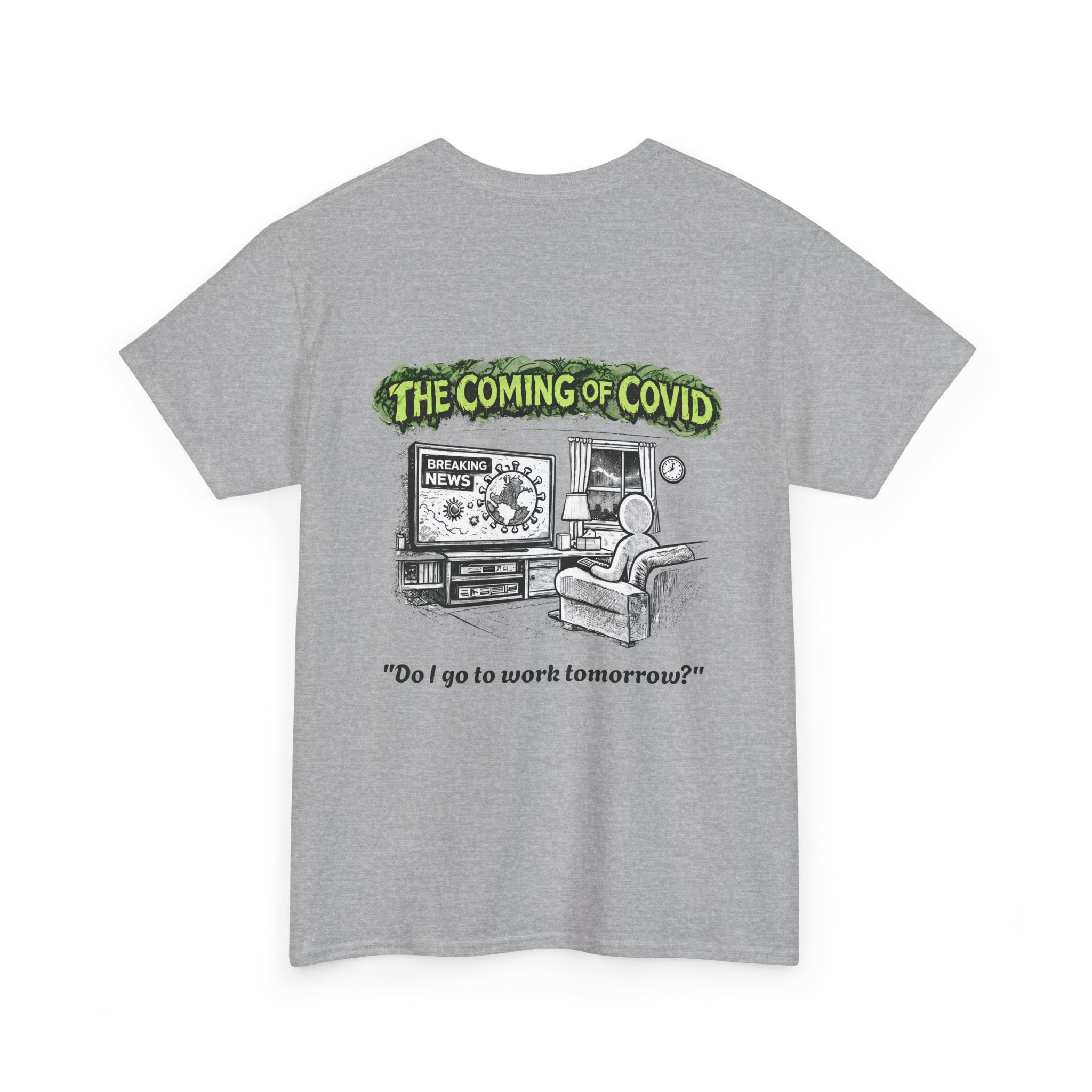 I Survived 2020 — S1:E2 "The Coming of COVID" | Pandemic Edition Unisex Heavy Cotton Tee