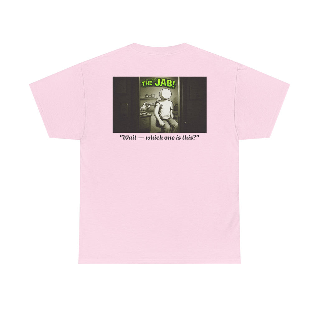 I Survived 2020 — PANDEMIC S1:E3: Director's Cut "The Jab!" Unisex Heavy Cotton Tee
