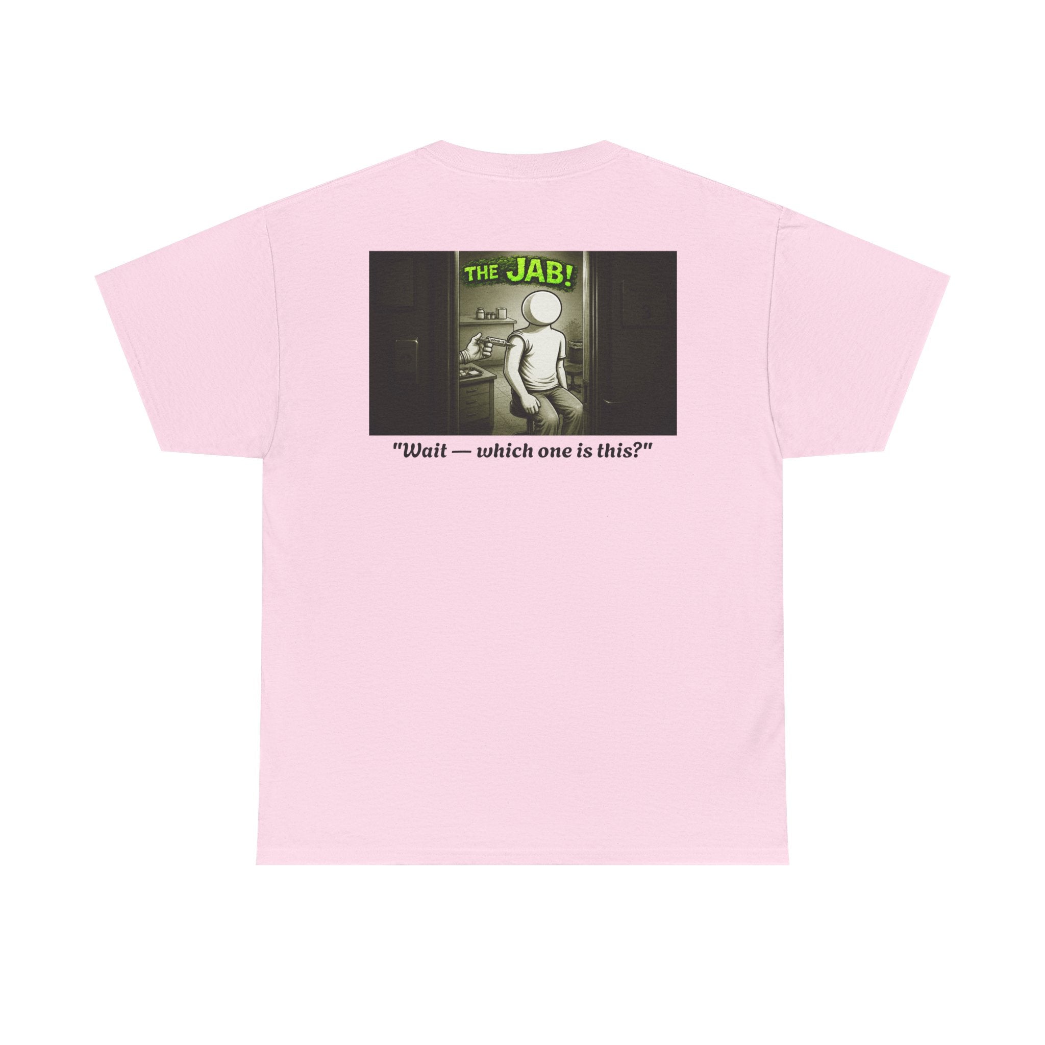 I Survived 2020 — PANDEMIC S1:E3: Director's Cut "The Jab!" Unisex Heavy Cotton Tee