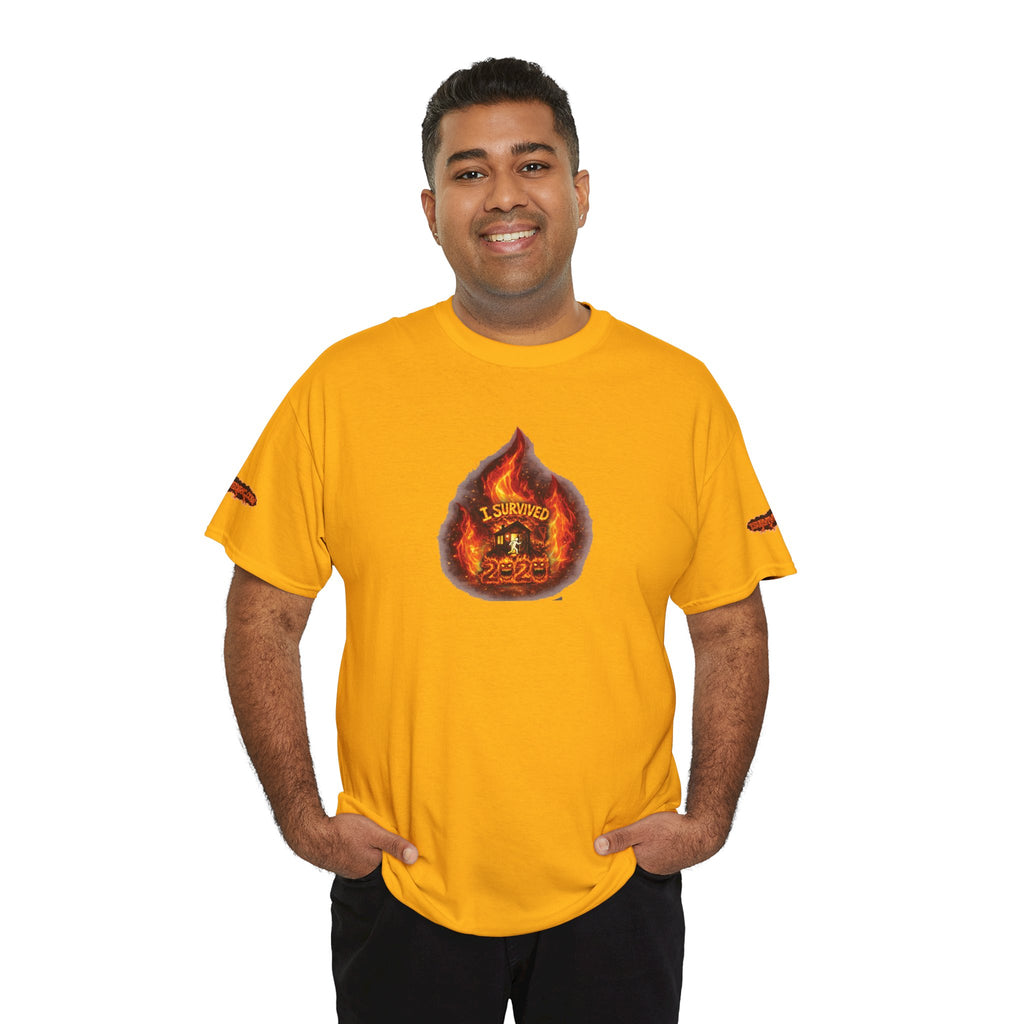 I Survived 2020 —  WILDFIRES S2:E4: Director's Cut Special Edition "Western U.S. Wildfire Season" Memorial Unisex Heavy Cotton Tee