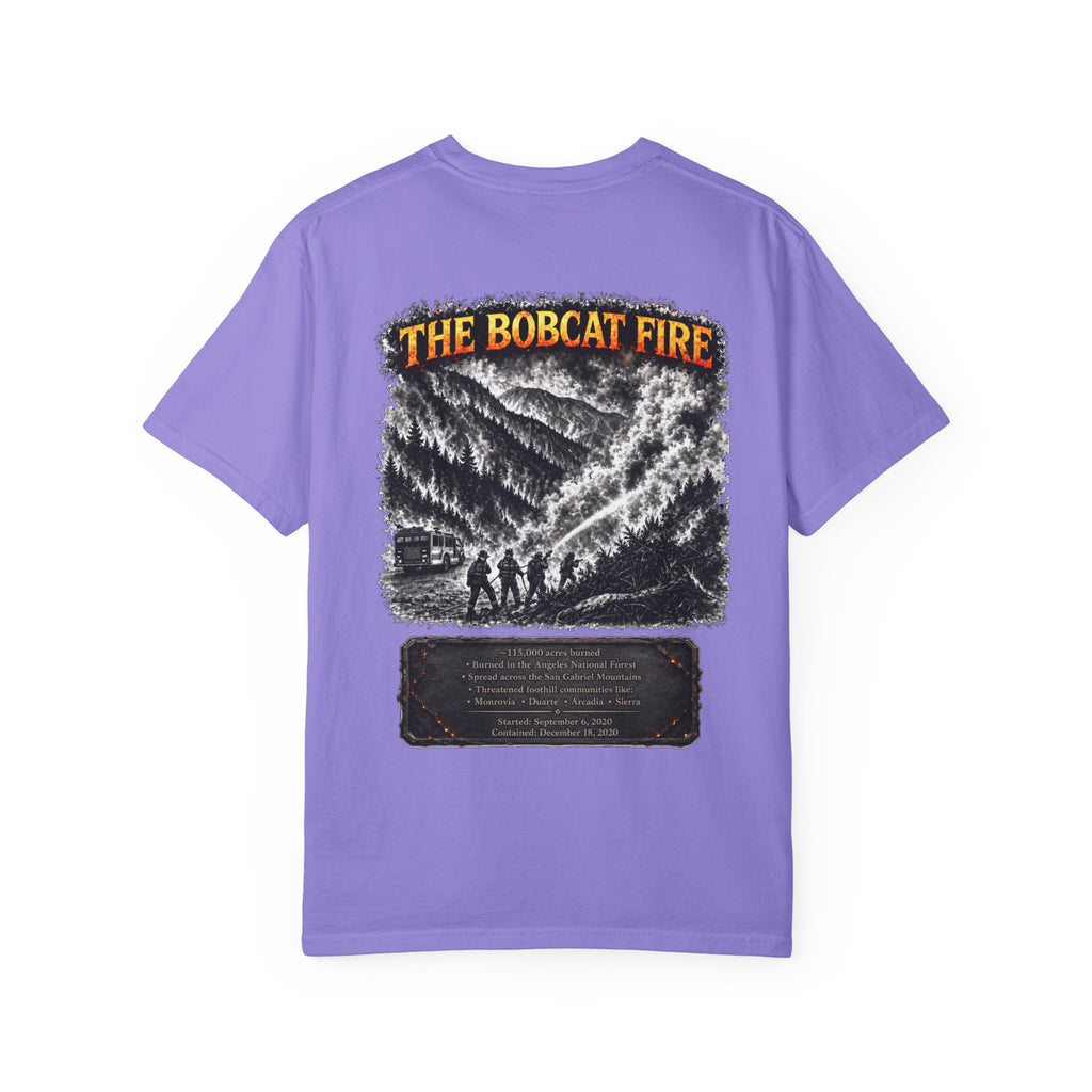 I Survived 2020 — WILDFIRES S2:E2: "The Bobcat Fire" Memorial Unisex Garment-Dyed T-shirt