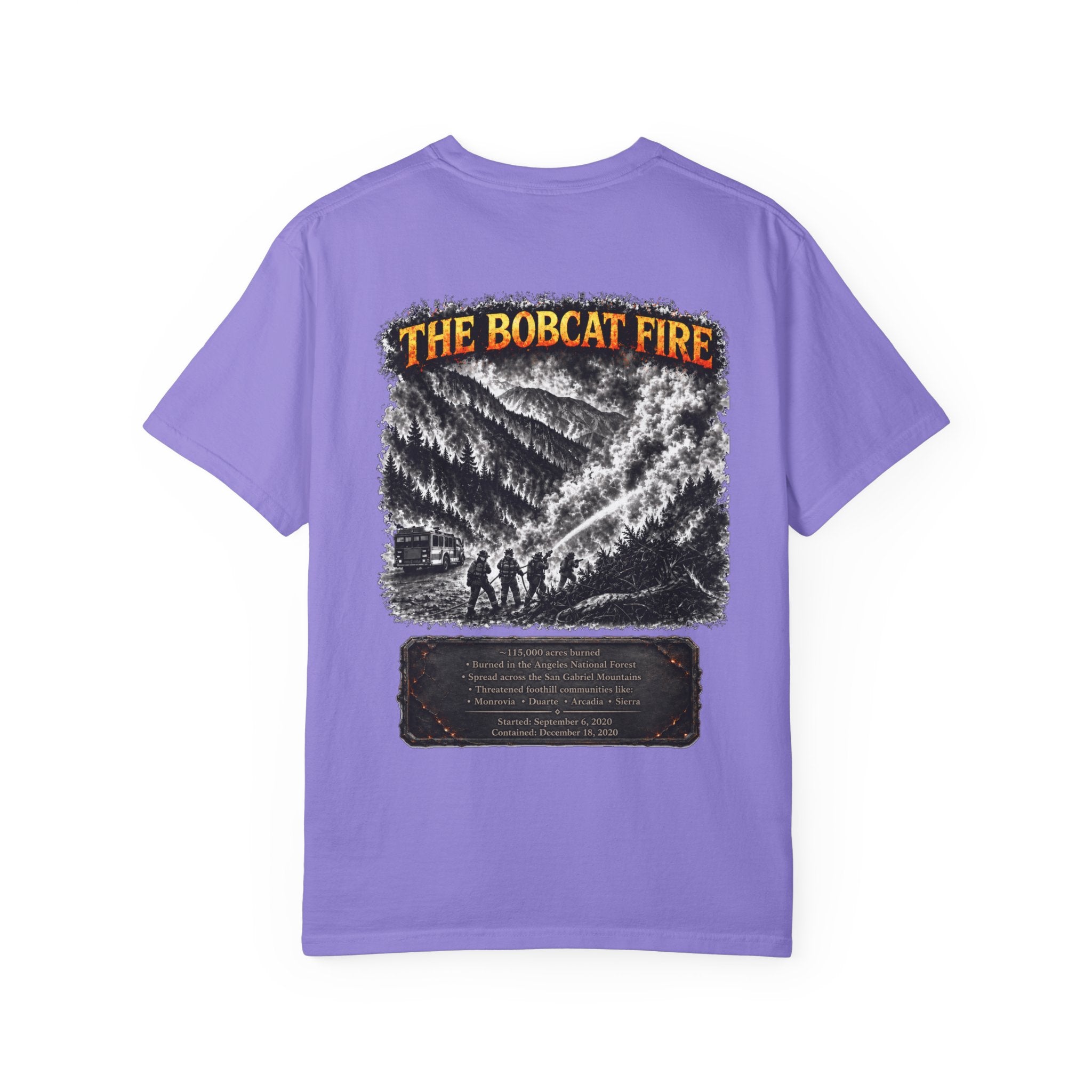 I Survived 2020 — WILDFIRES S2:E2: "The Bobcat Fire" Memorial Unisex Garment-Dyed T-shirt