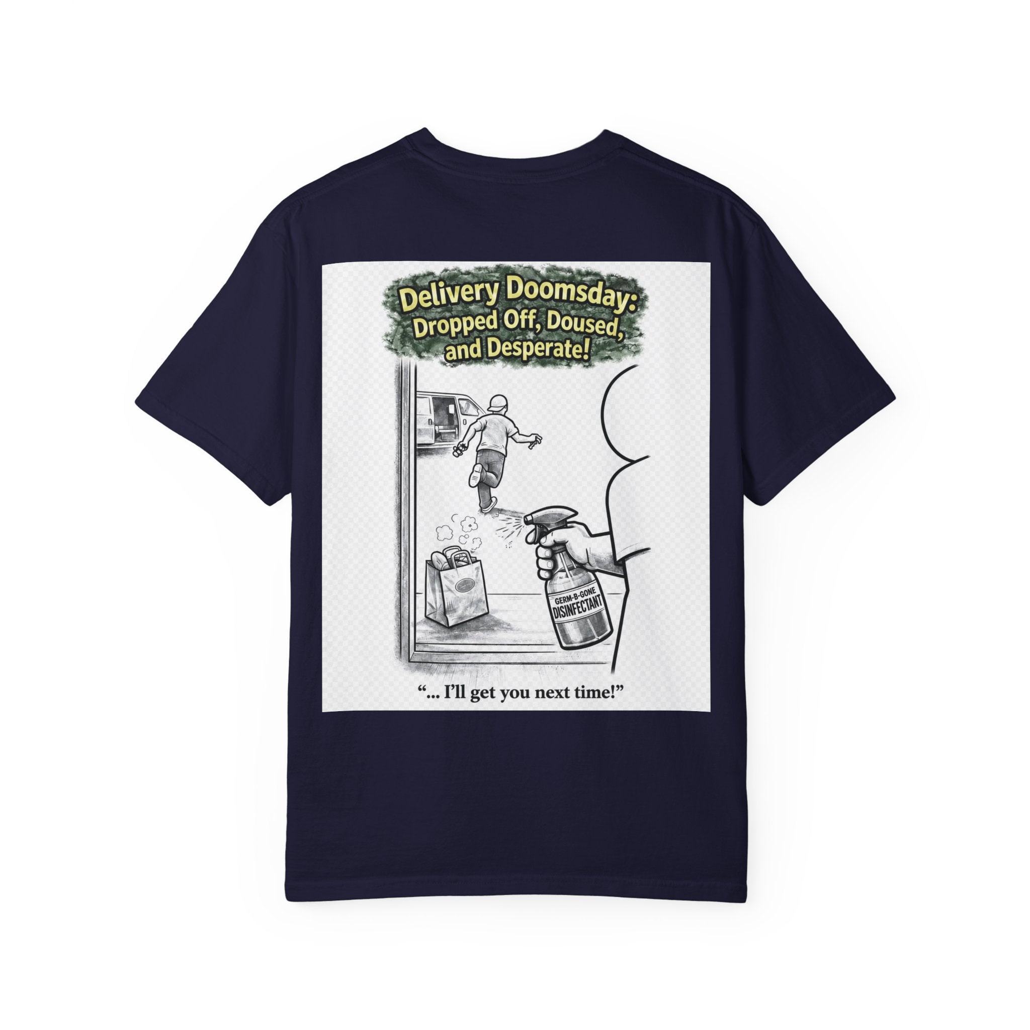I Survived 2020 — S1:E5 "Delivery Doomsday" | Pandemic Edition Unisex Garment-Dyed T-shirt