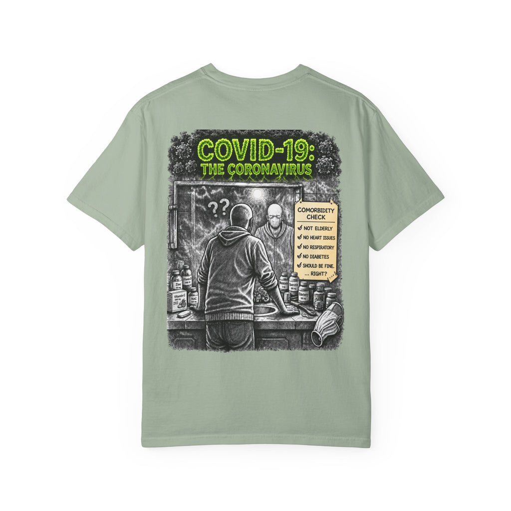 I Survived 2020 — S1:E1 "COVID-19: The Coronavirus" | Pandemic Edition Unisex Garment-Dyed T-shirt