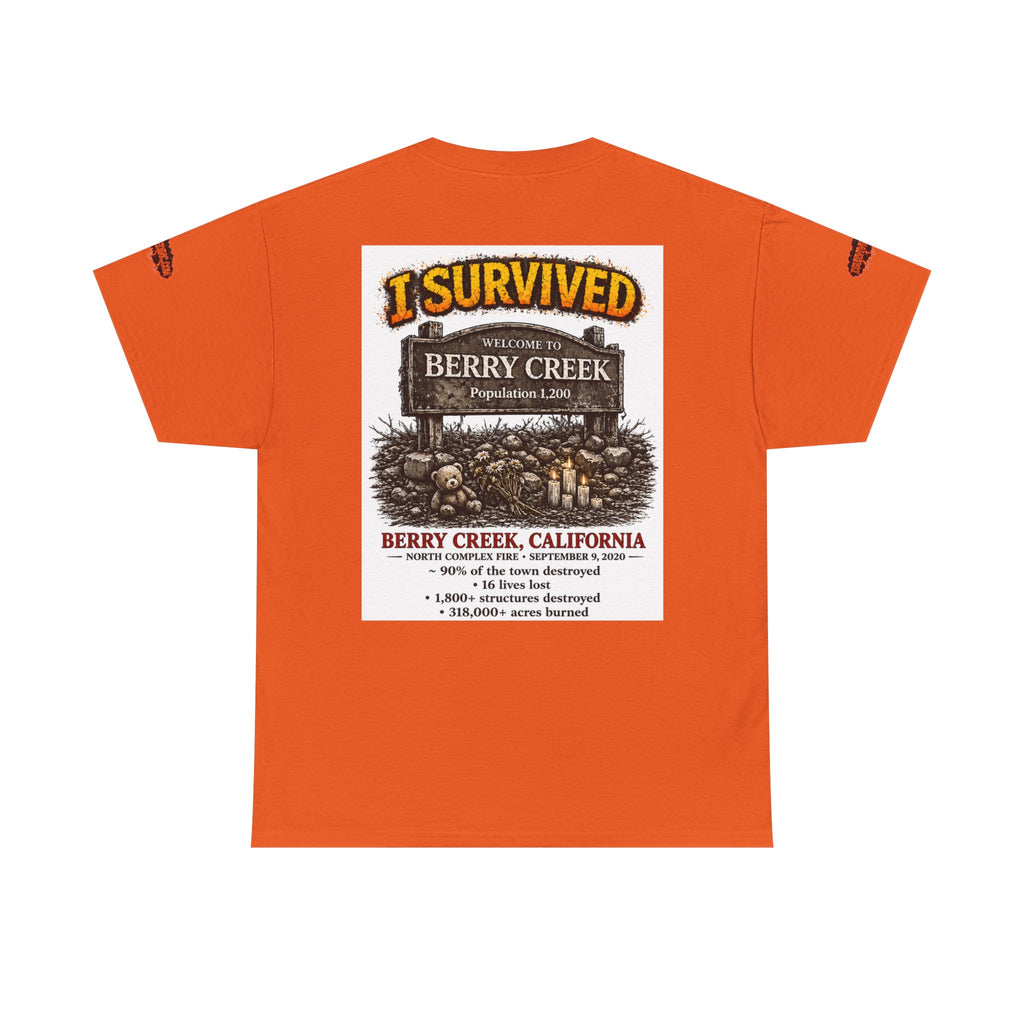 I Survived 2020 — S2:E1 "Berry Creek" | Wildfire Edition Memorial Unisex Heavy Cotton Tee (SPECIAL EDITION)