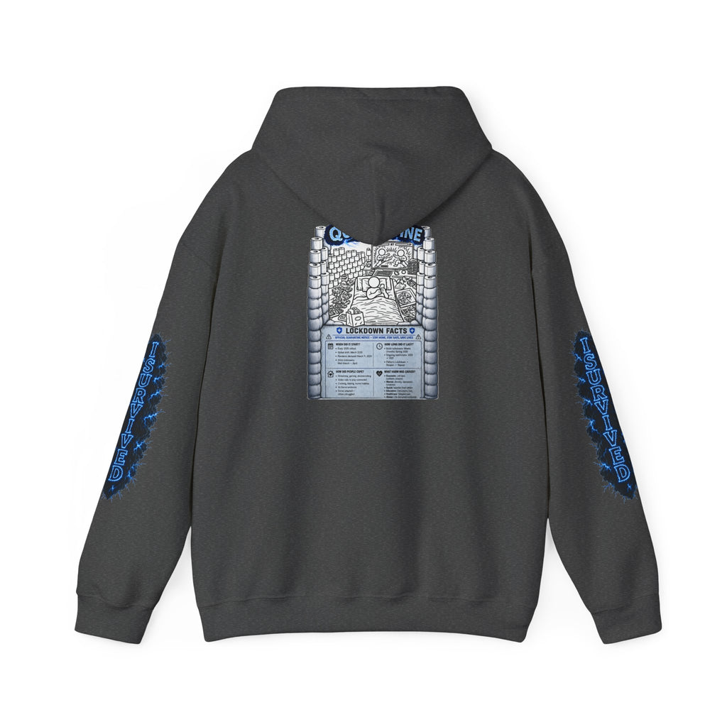 I Survived 2020 — LOCKDOWN S3:E1: Director's Cut "Quarantine" Hoodie