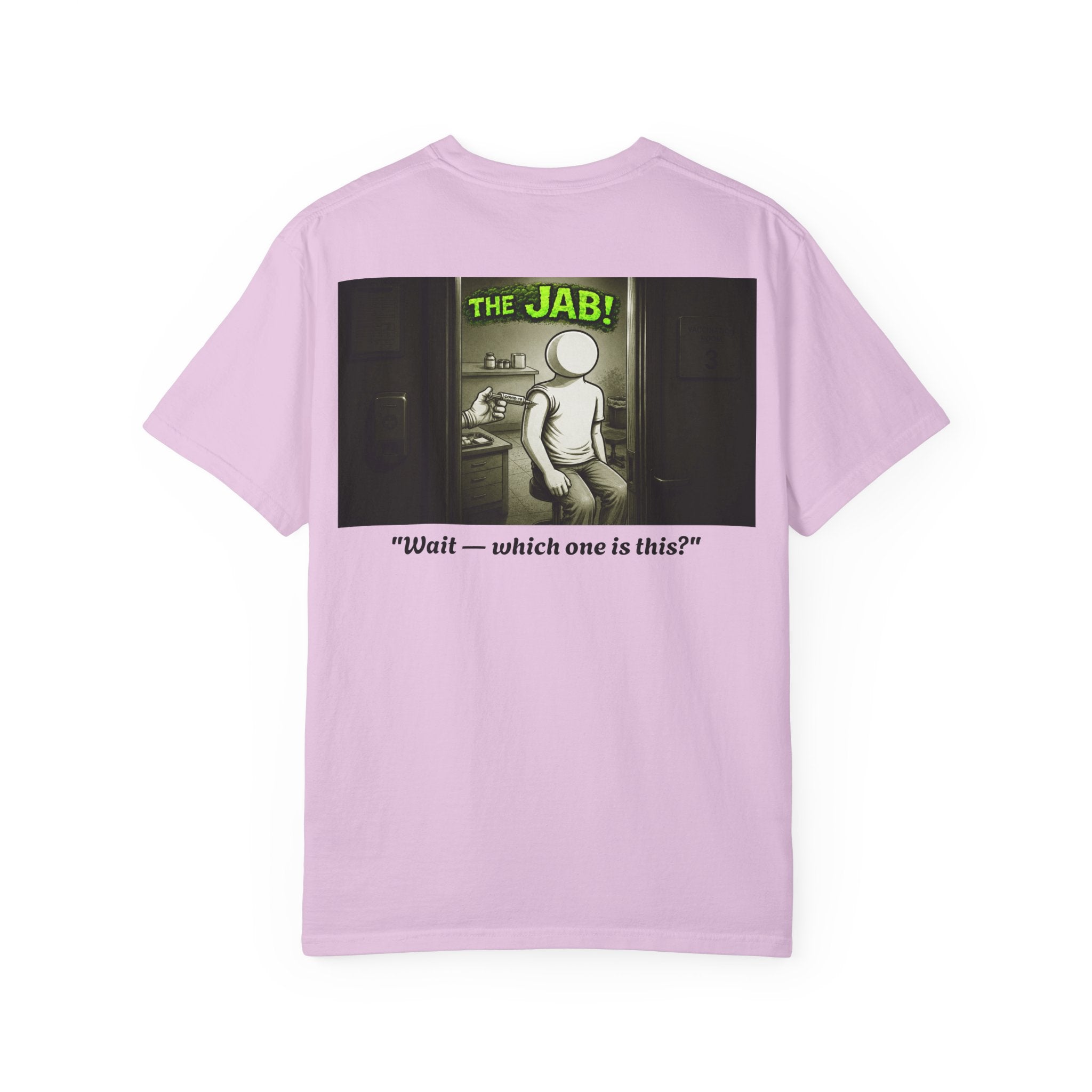 I Survived 2020 — PANDEMIC S1:E3: "The Jab!" Unisex Garment-Dyed T-shirt