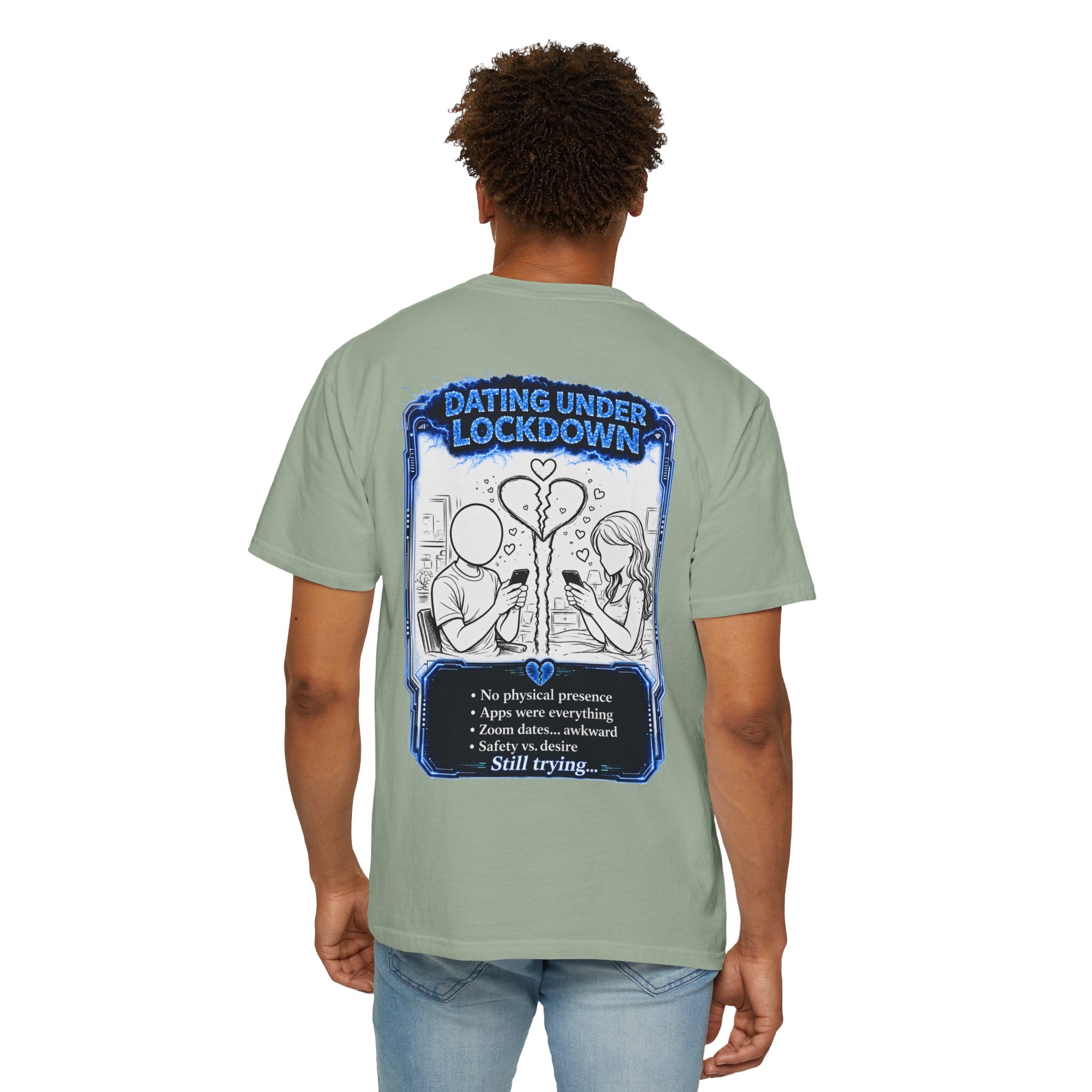 I Survived 2020 —  LOCKDOWN S3:E2: Director's Cut "Dating Under Lockdown" Unisex Garment-Dyed T-shirt