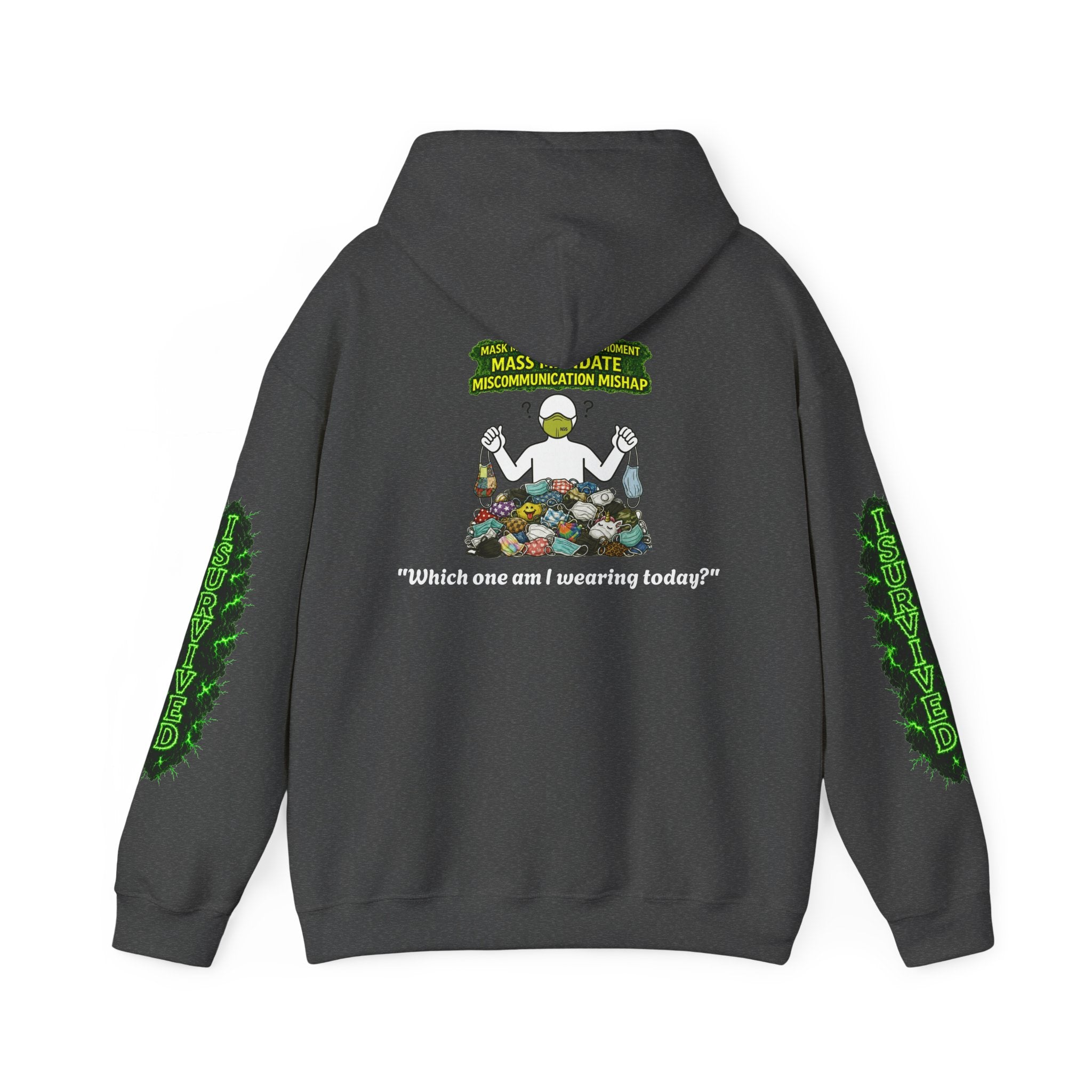 I Survived 2020 — PANDEMIC S1:E4: Director's Cut "Mask Madness" Hoodie
