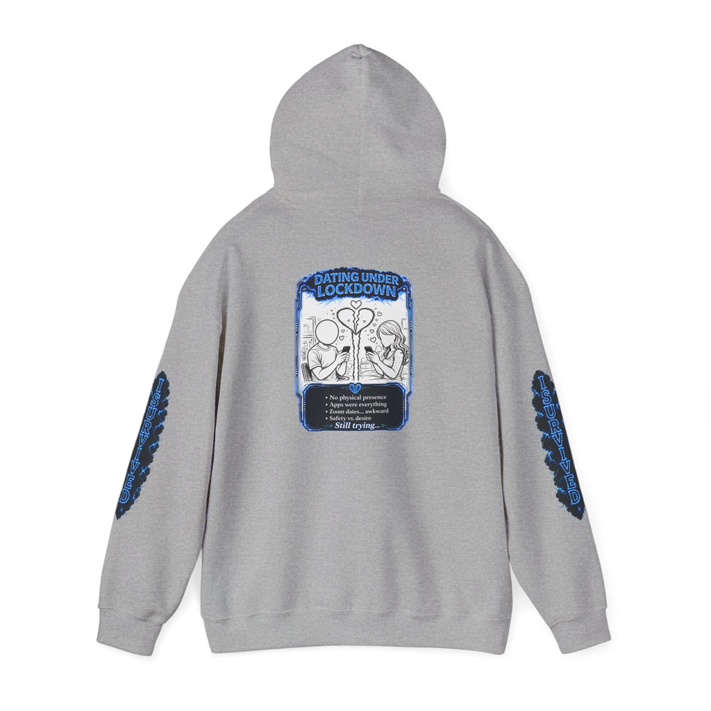 I Survived 2020 — LOCKDOWN S3:E2: Director's Cut "Dating Under Lockdown" Hoodie