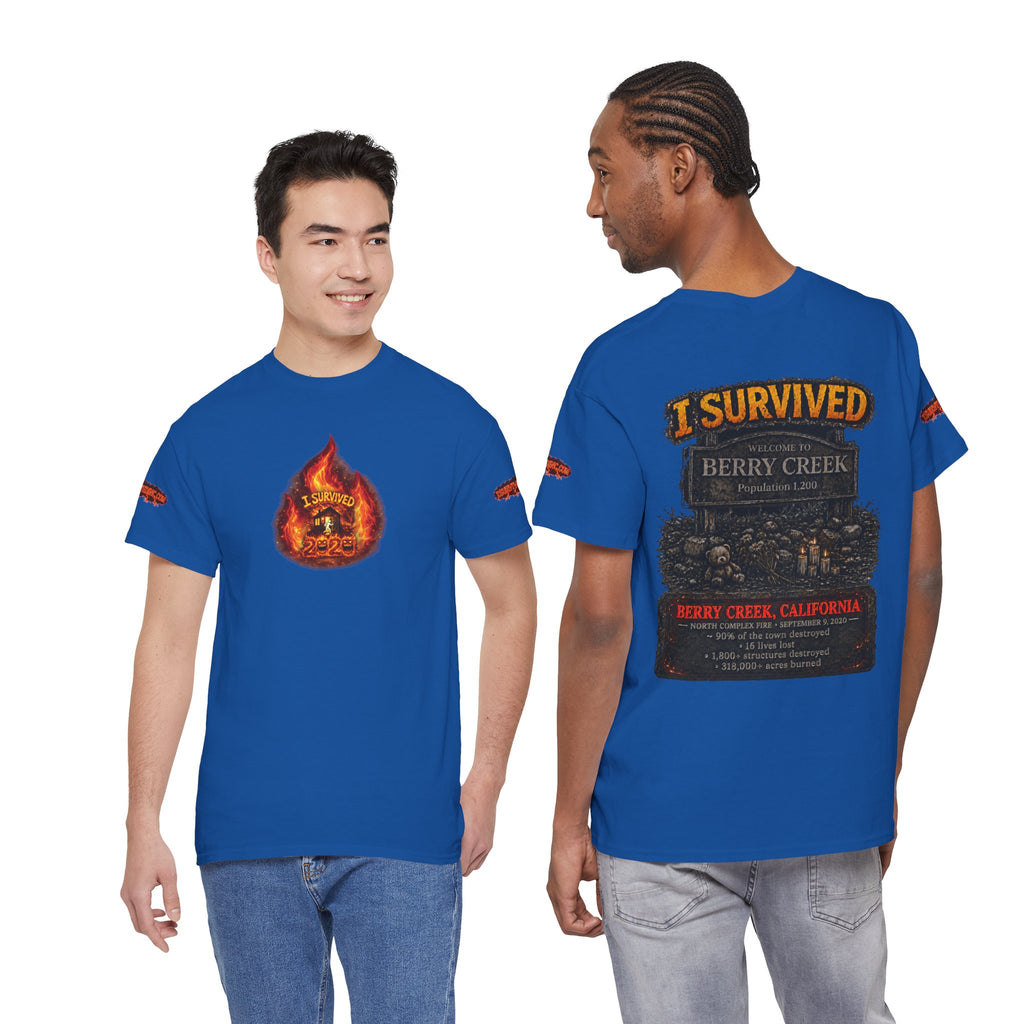 I Survived 2020 — WILDFIRES S2:E1: Director's Cut Special Edition "Berry Creek" Memorial Unisex Heavy Cotton Tee