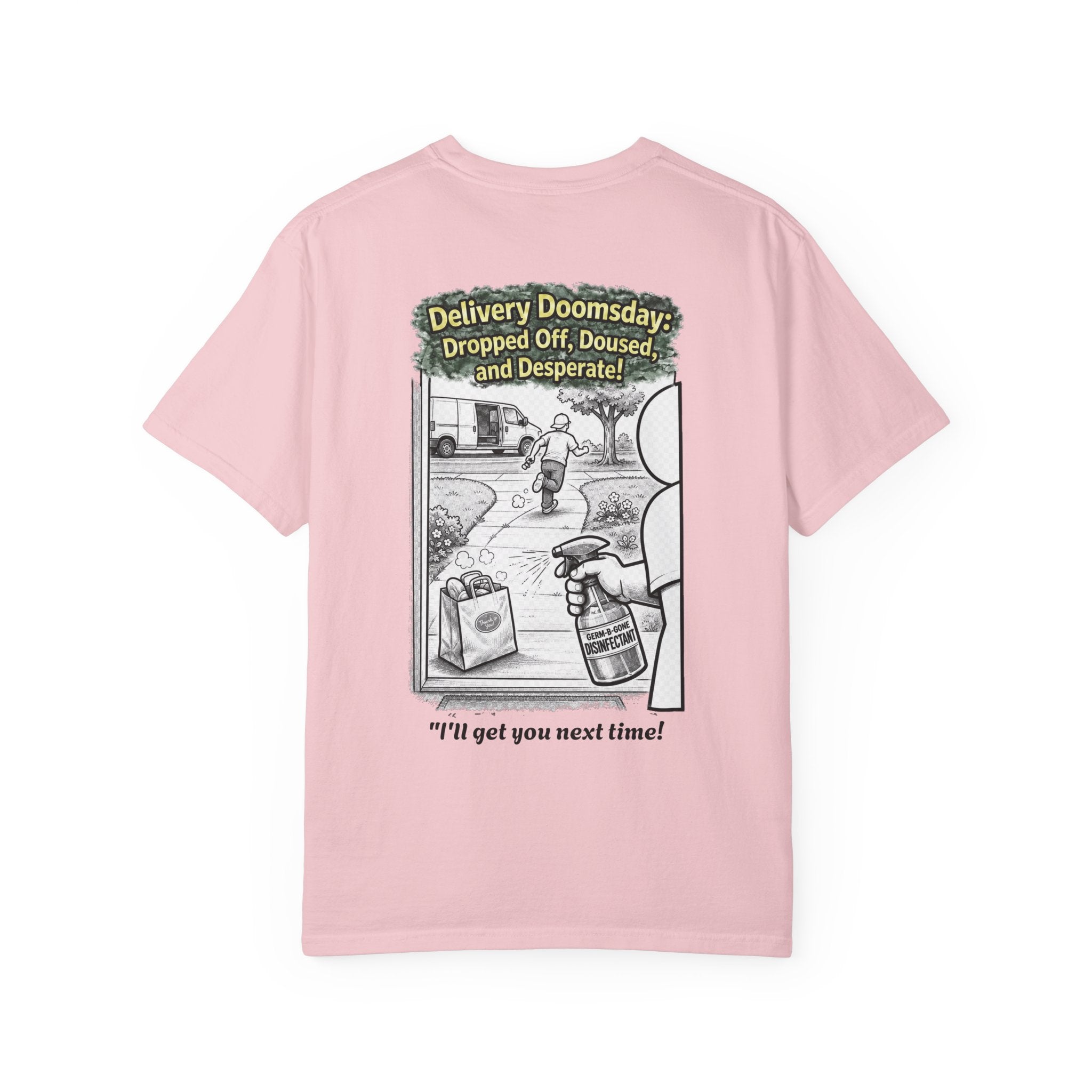 I Survived 2020 — Director's Cut S1:E5 "Delivery Doomsday" | Pandemic Edition Unisex Garment-Dyed T-shirt