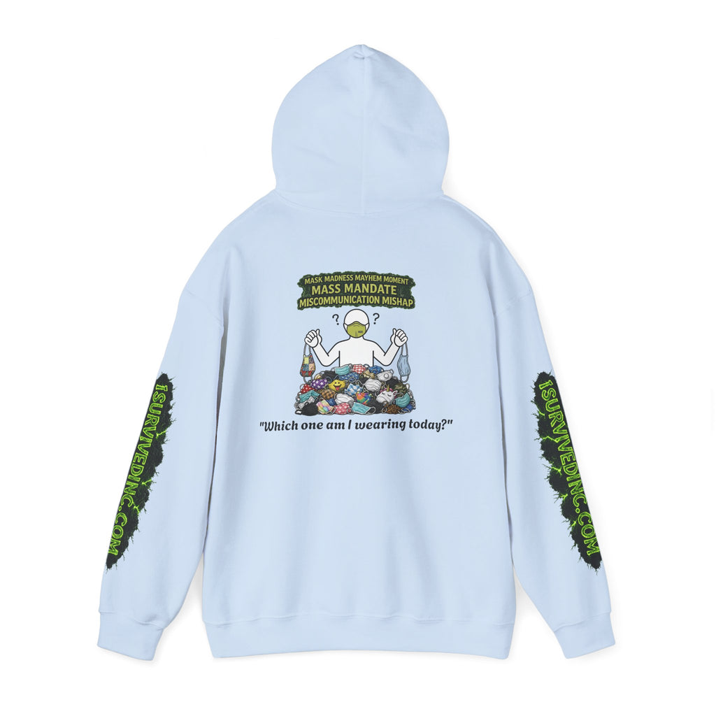 I Survived 2020 — S1:E4 "Mask Madness Mayhem Moment" | Pandemic Edition Hoodie Sweatshirt