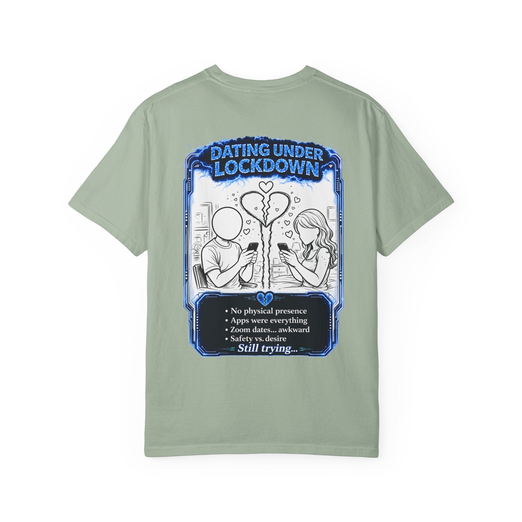 I Survived 2020 —  LOCKDOWN S3:E2: Director's Cut "Dating Under Lockdown" Unisex Garment-Dyed T-shirt